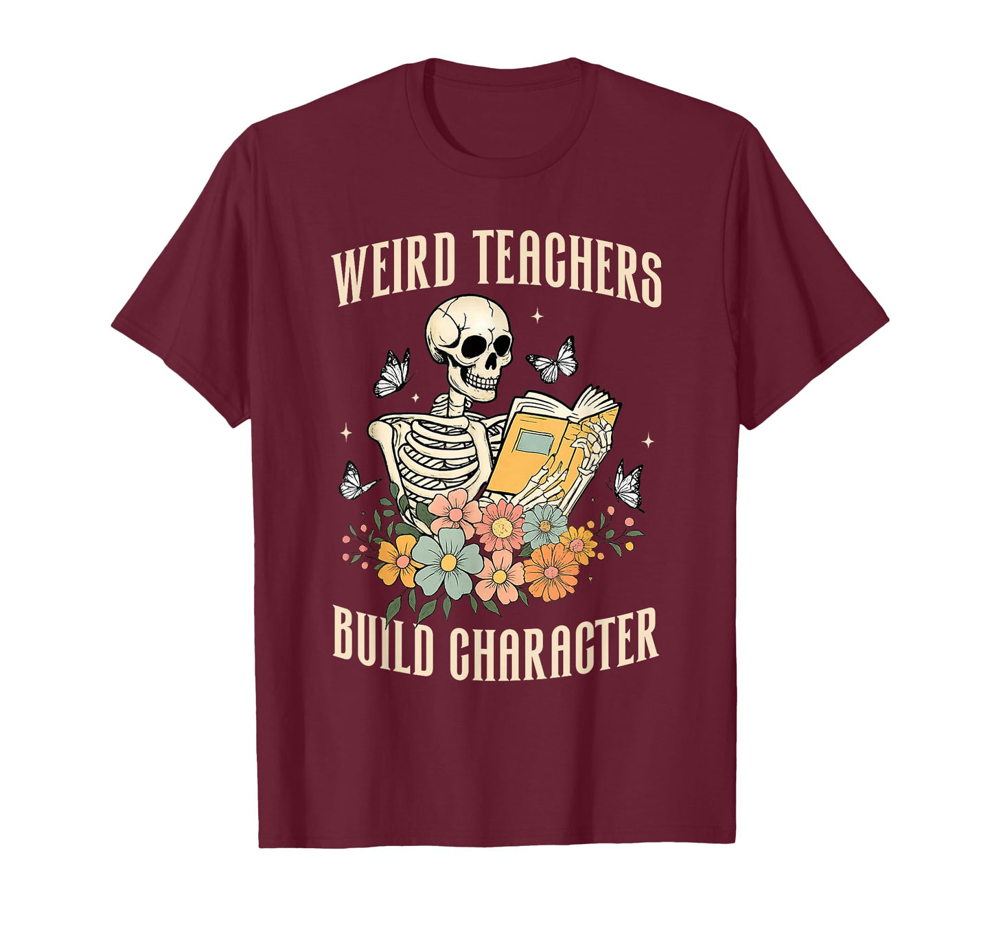 Weird Teachers Build Character Skeleton Halloween Tee T-Shirt