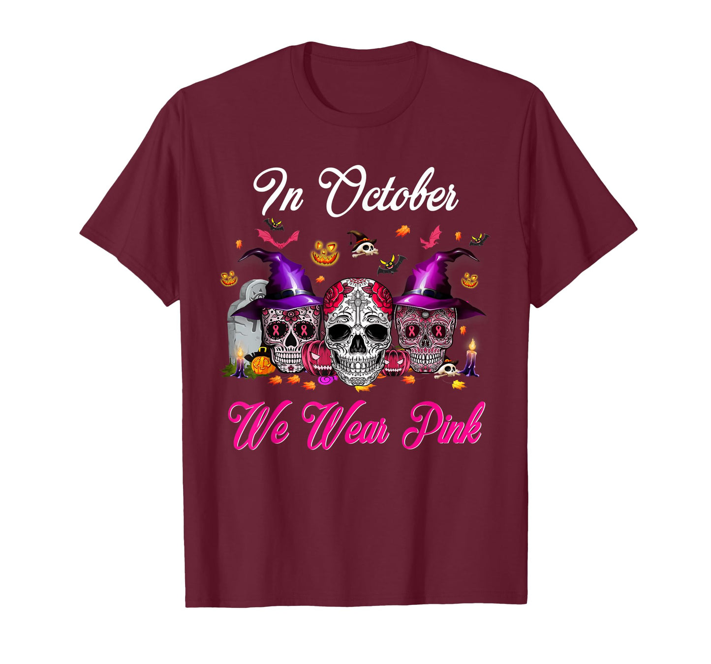 Sugar Skull In October We Wear Pink Breast Cancer Halloween T-Shirt