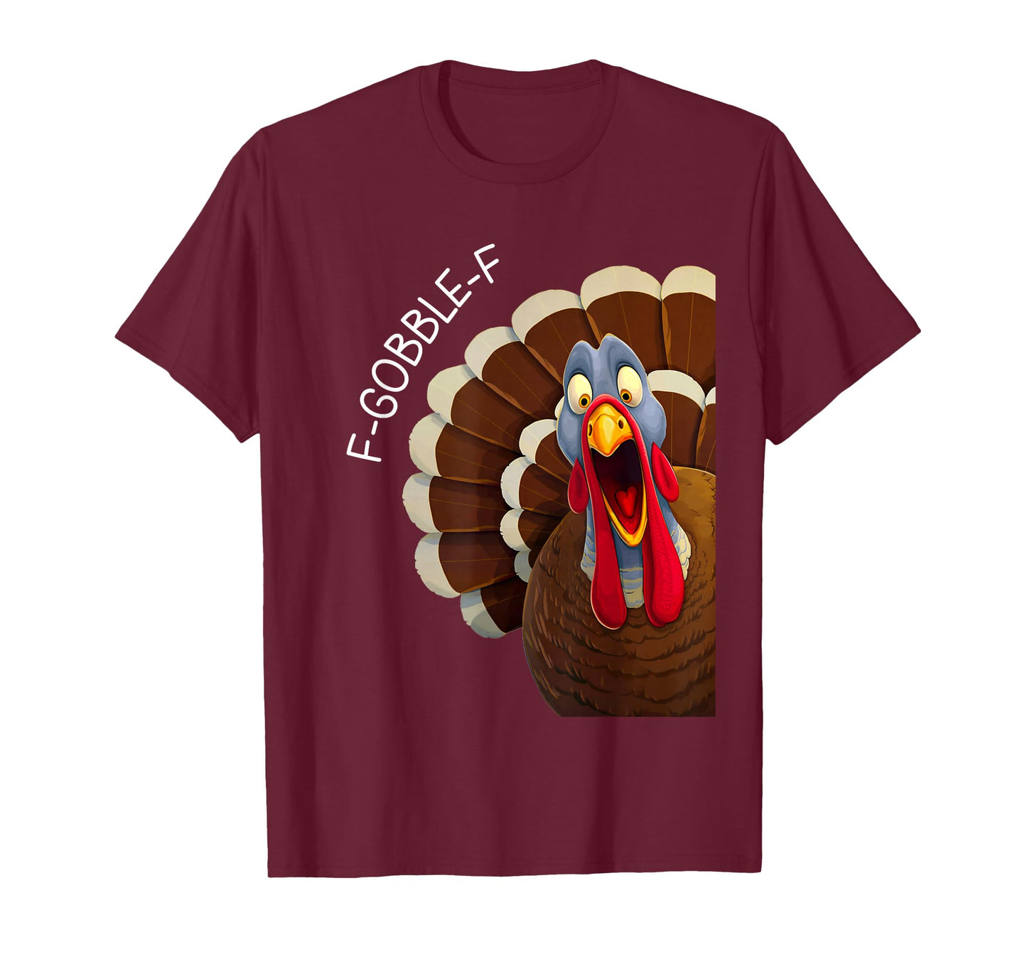 F-Gobble-F Funny Thanksgiving Turkey Humor T-Shirt