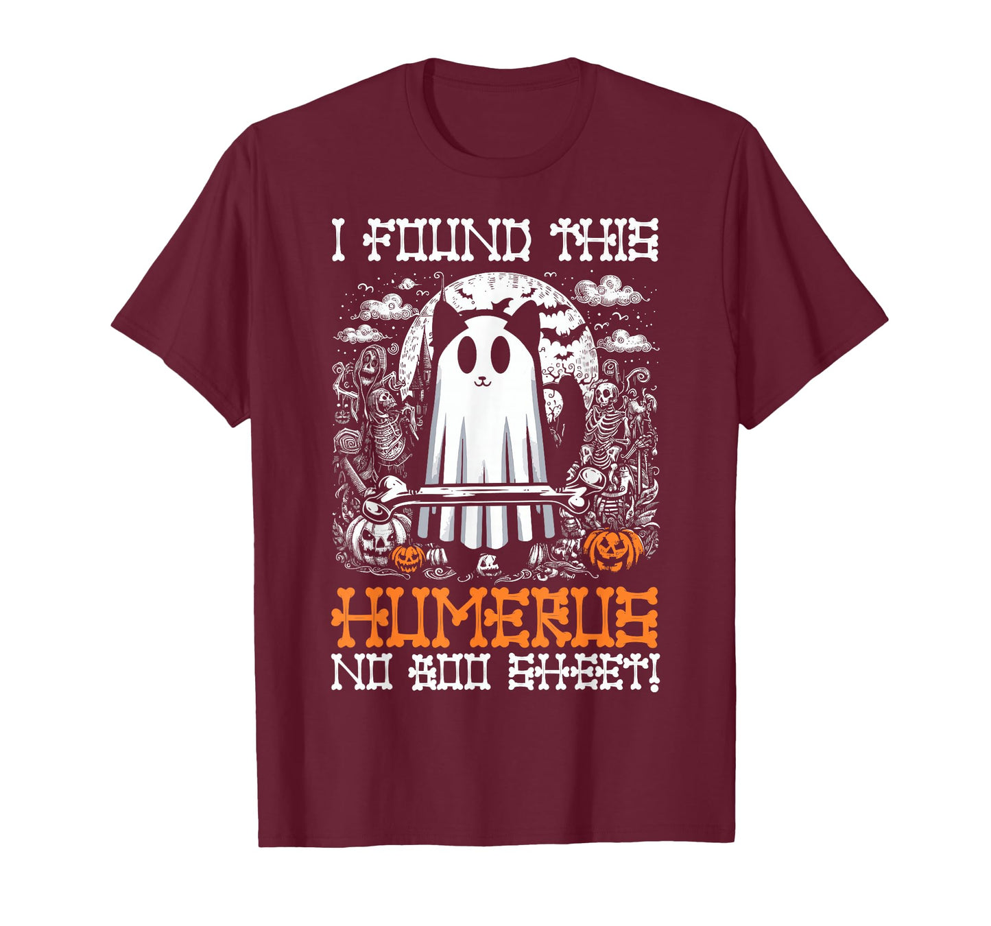 I Found This Humerus No Boo Sheet - Funny Cat Halloween T-Shirt
