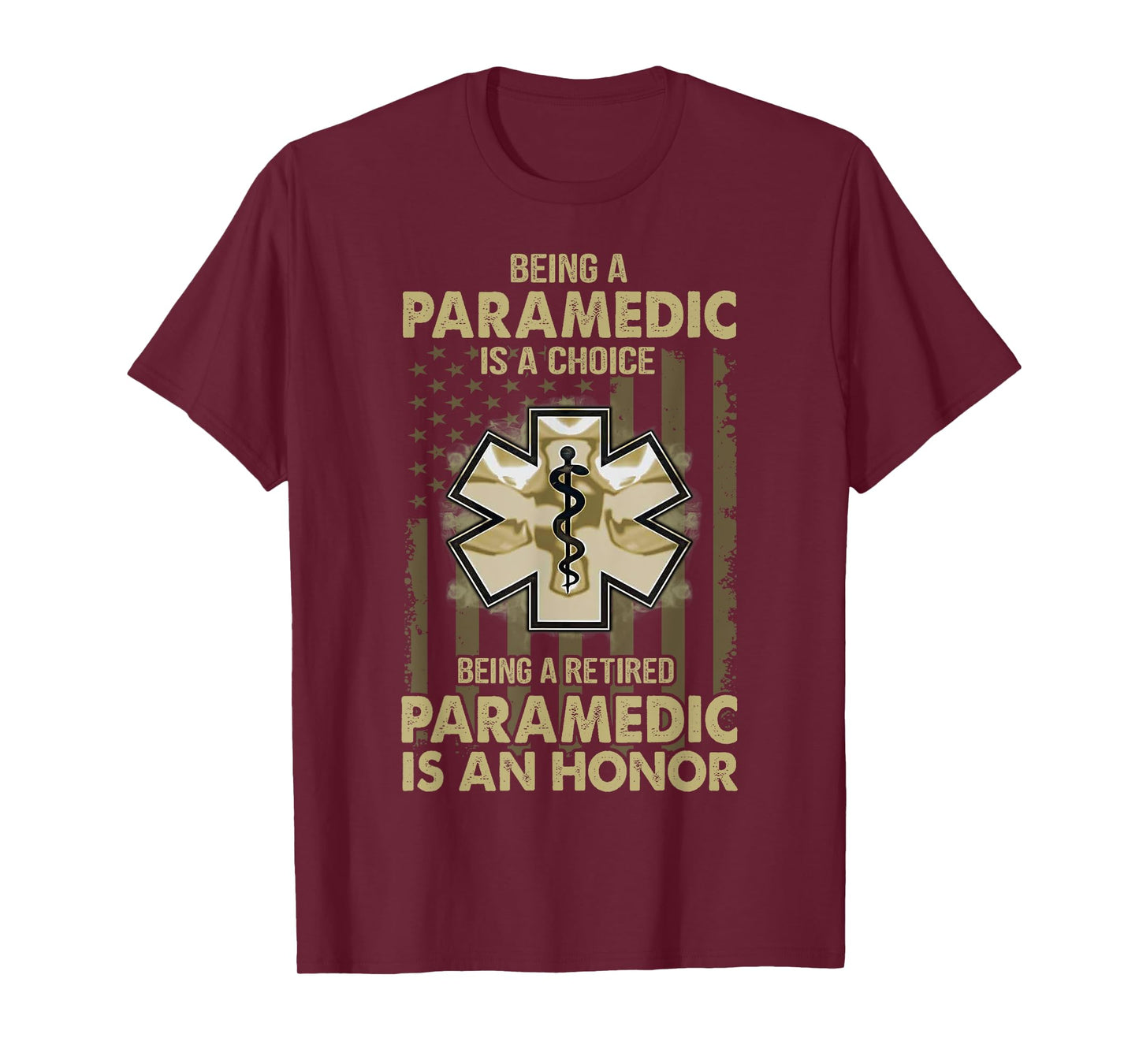 Being A Retired Paramedic Is An Honor T-Shirt