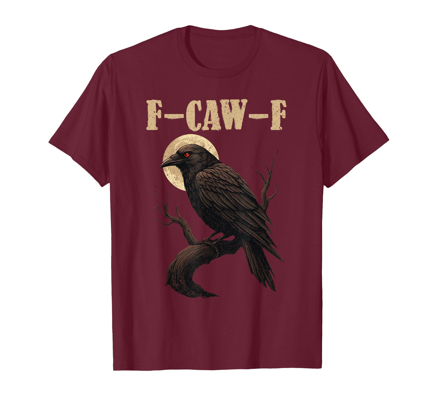 Black Crow F-Caw-F Full Moon Gothic Black Bird Adult Humor T-Shirt