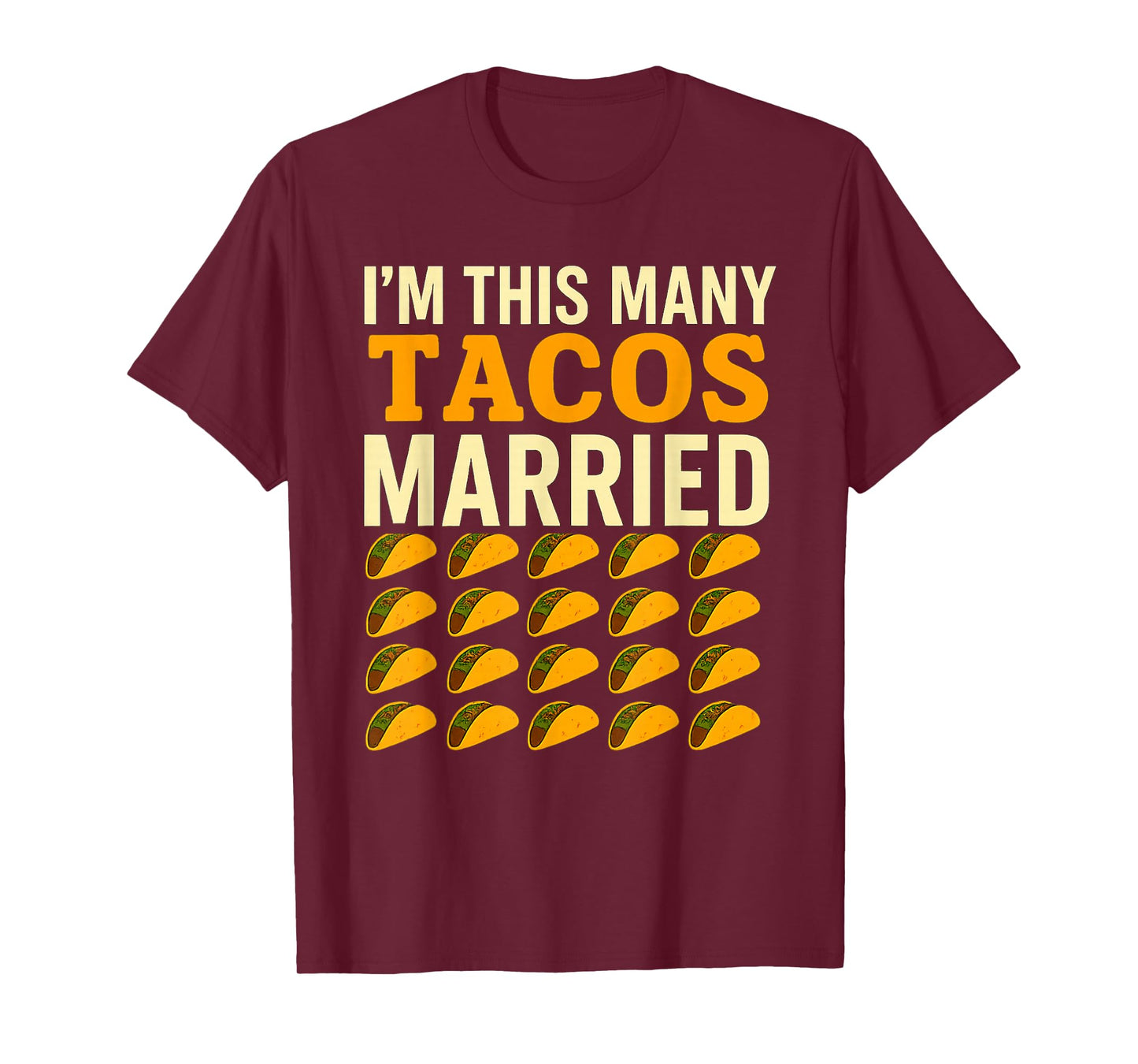 I'm This Many Tacos Married Humor Fun 20th Anniversary T-Shirt