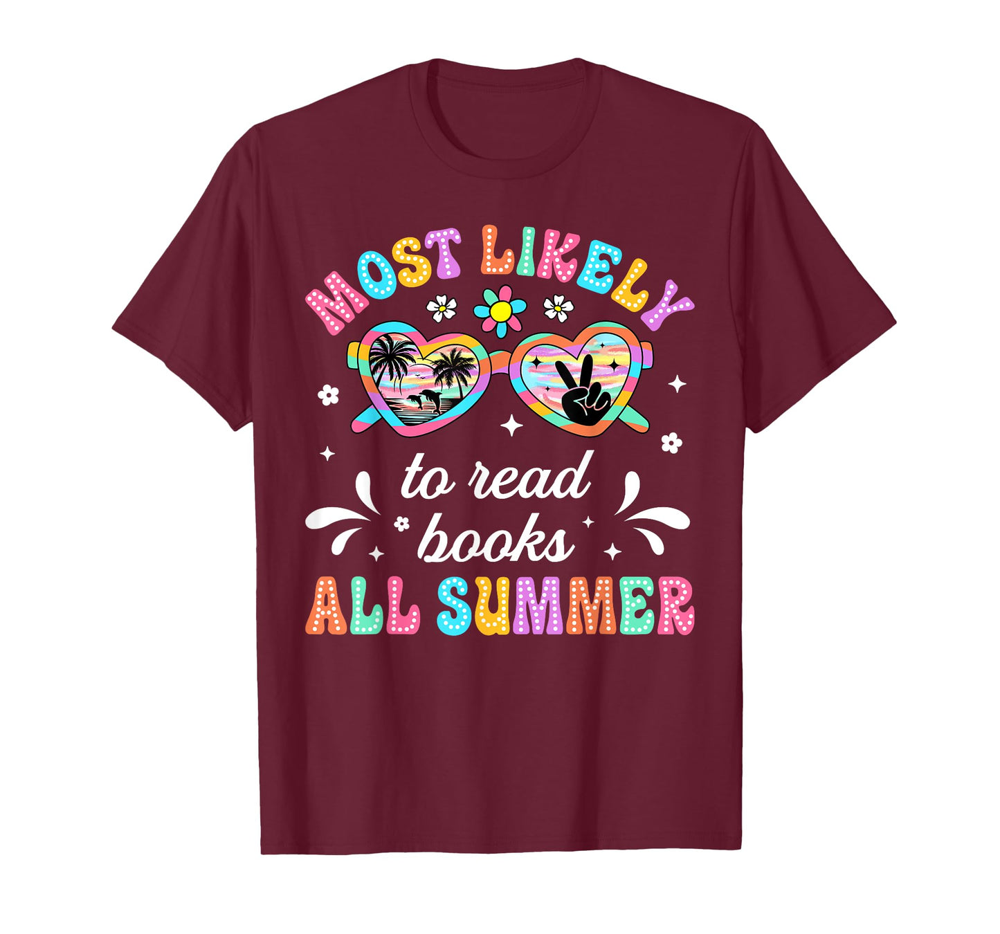 Summer Most Likely To Read Books Last Day Of School T-Shirt
