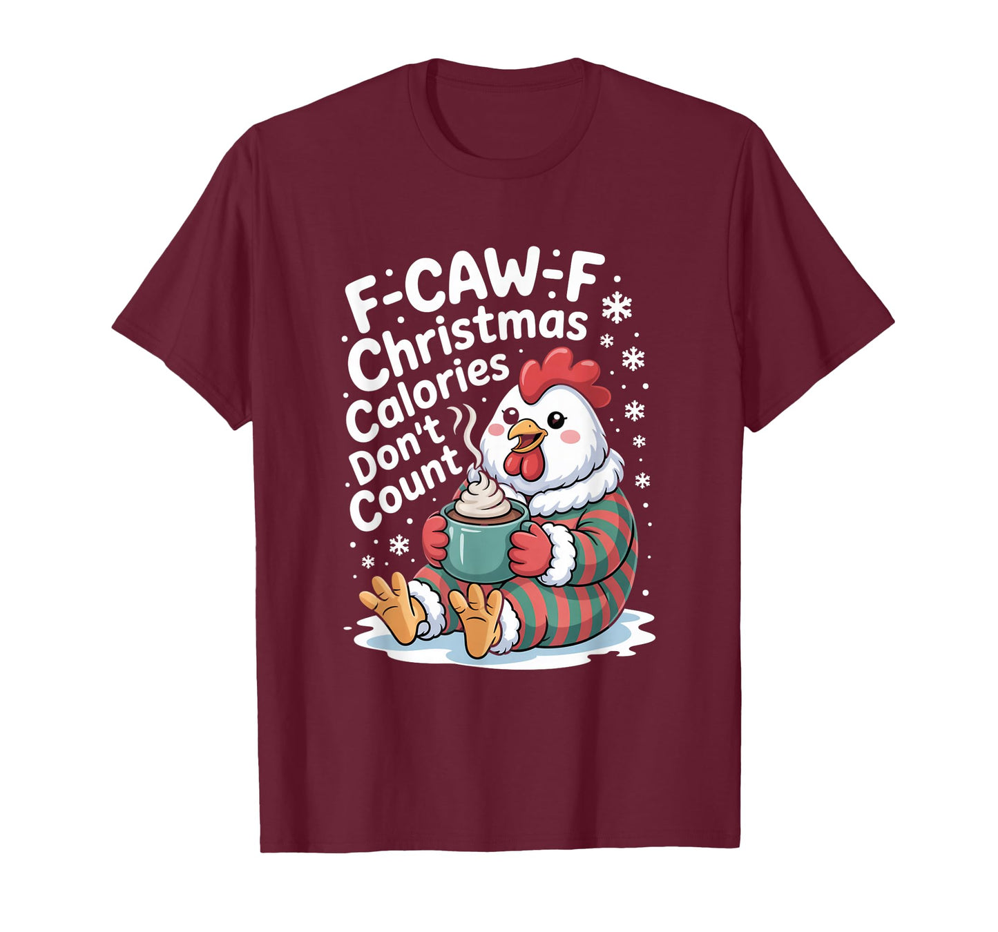 F-Caw-F Crow Christmas Calories Don't Count T-Shirt
