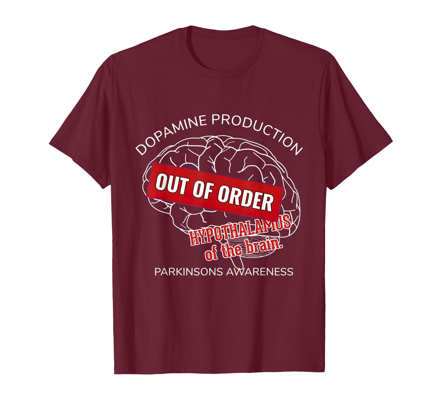Dopamine Production Out Of Order Parkinsons Disease Awarenes T-Shirt