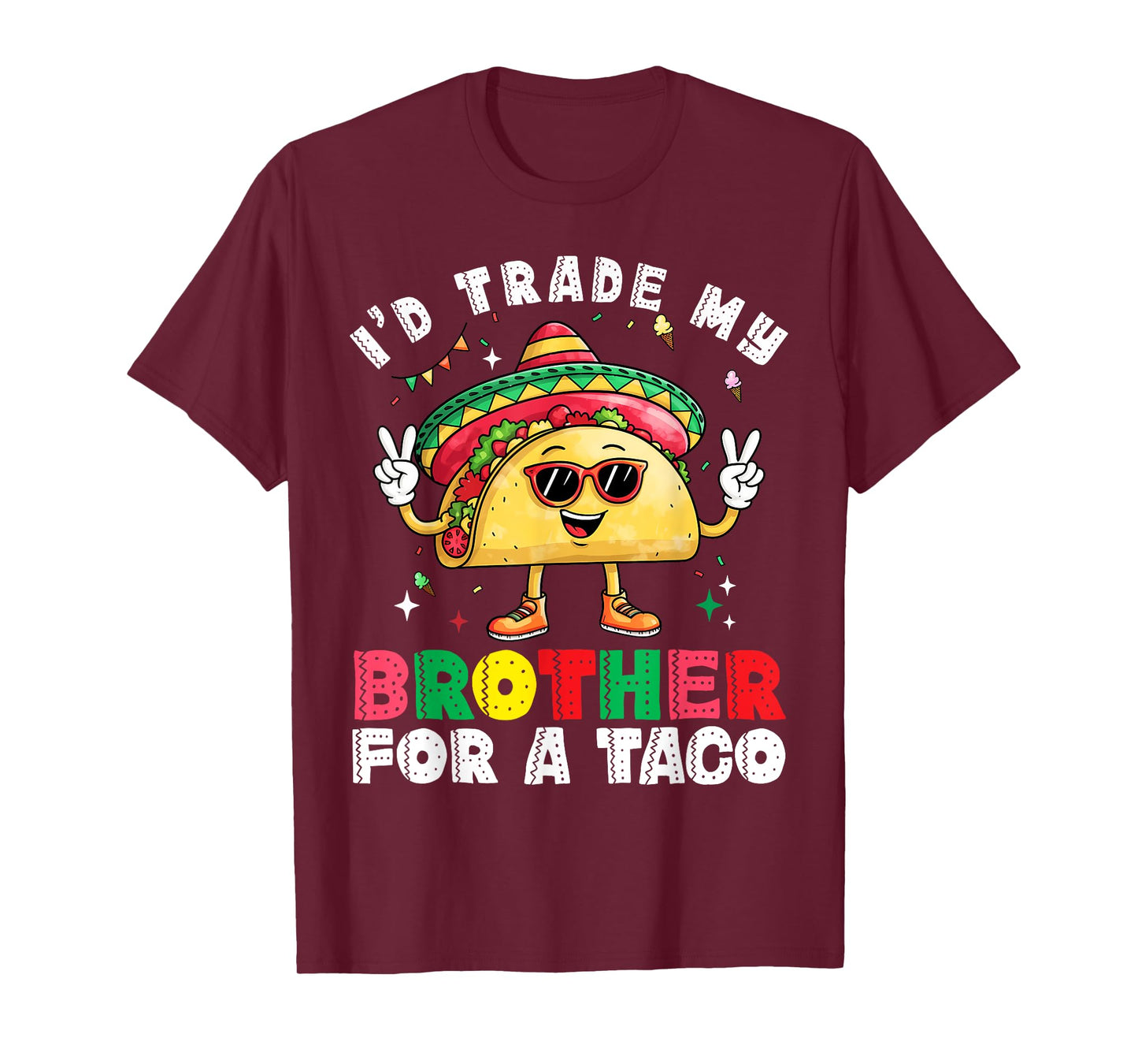 Trade Brother for Taco Cinco De Mayo Funny Mexican Girl Kids T-Shirt