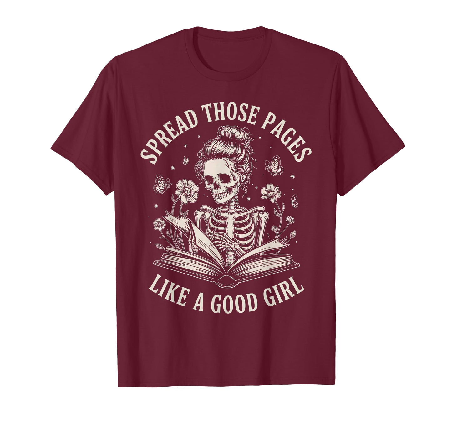 Funny Reading Spread Those Pages Like A Good Girl Skeleton T-Shirt