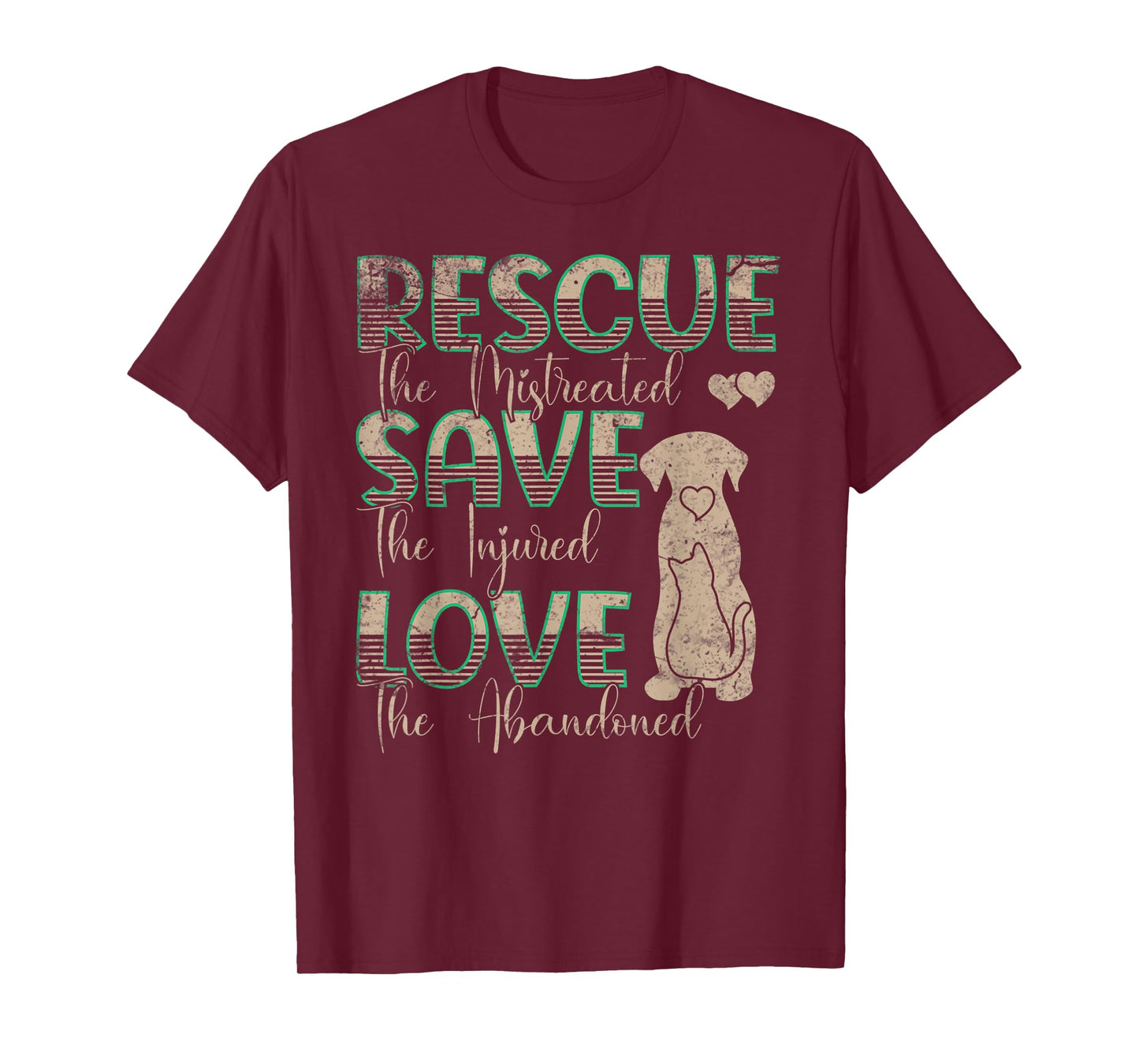 Save Love Rescue the Mistreated Animals Rescue Dog T-Shirt