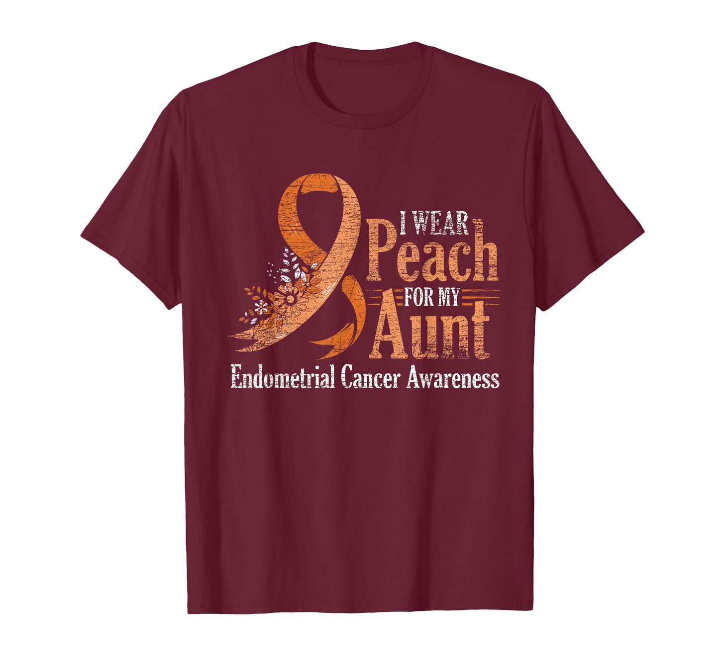 I Wear Peach For My Aunt Ribbon Endometrial Cancer Awareness T-Shirt