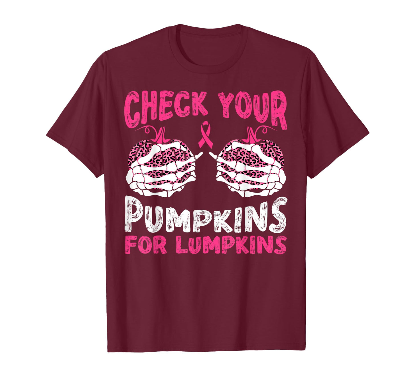 Check Your Pumpkins for Lumpkins Halloween Breast Cancer T-Shirt