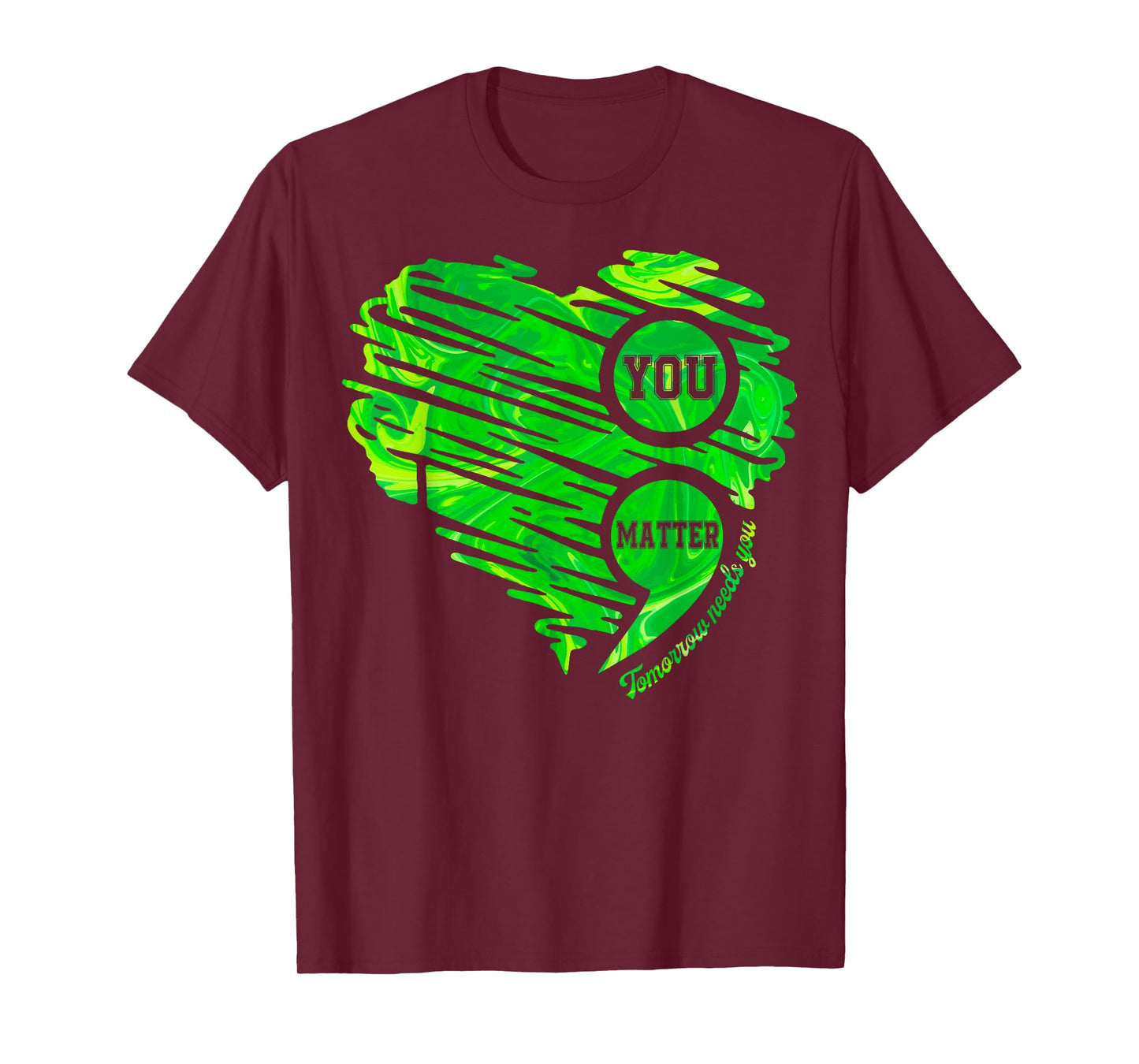 You Matter Semicolon Heart Mental Health Awareness Women Men T-Shirt