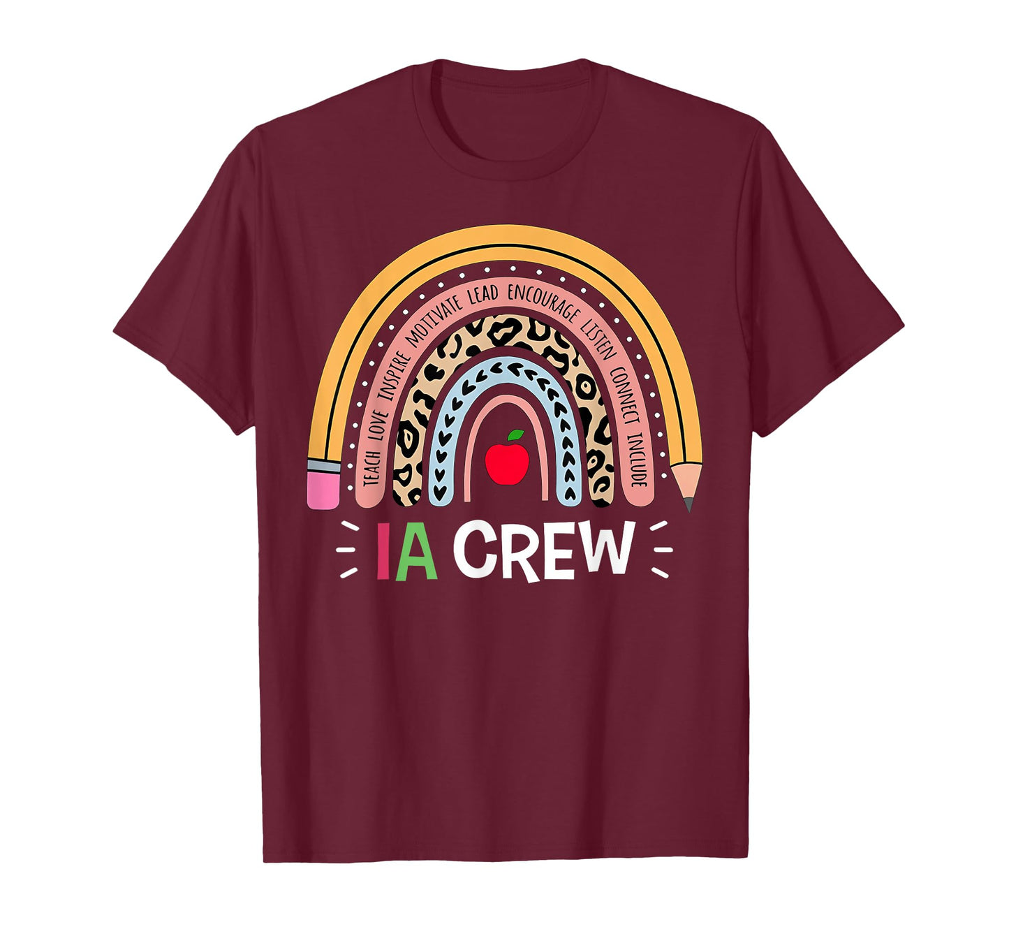 IA Crew Instructional Assistant Rainbow Teachers Aide T-Shirt