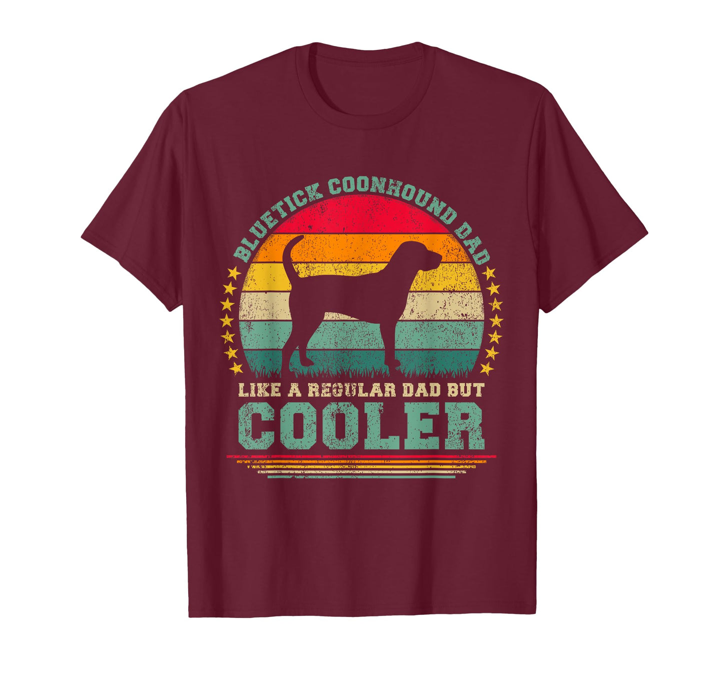 Bluetick Coonhound Dad Like A Regular Dad Father's Day T-Shirt