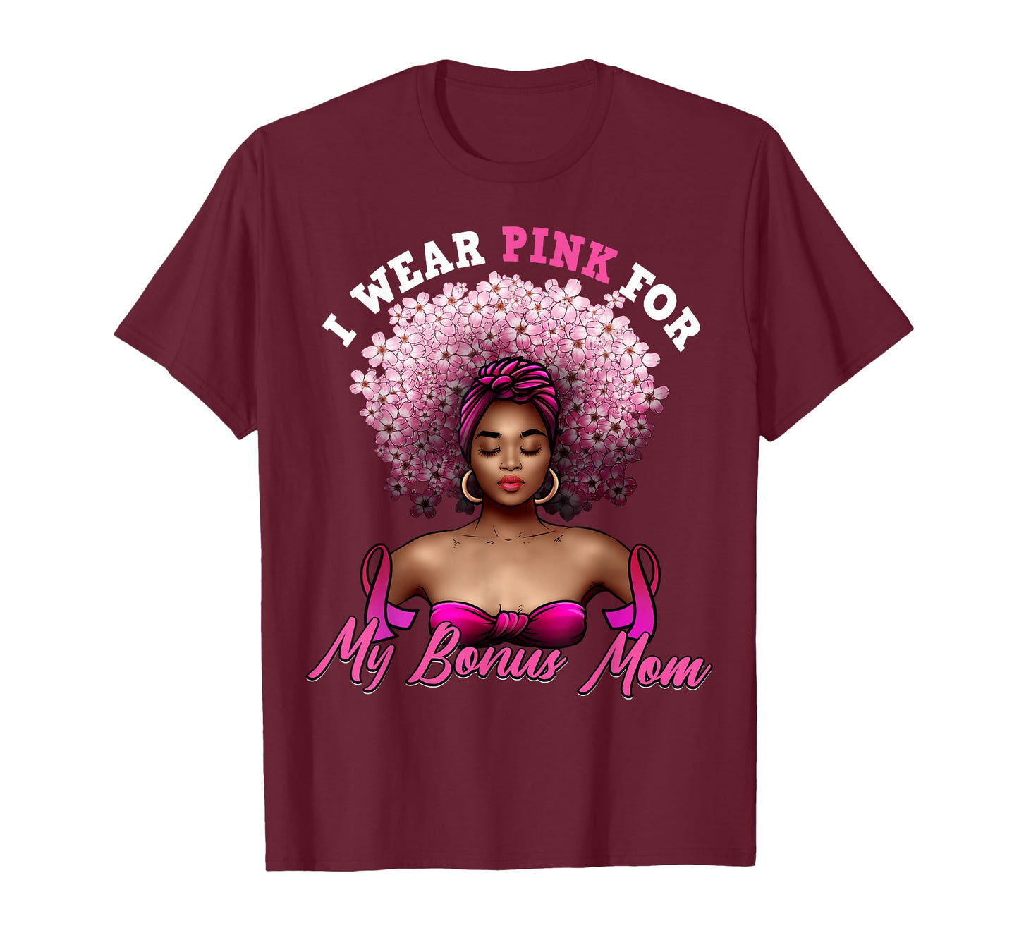 I Wear Pink for My Bonus Mom Black Stepmom Breast Cancer T-Shirt