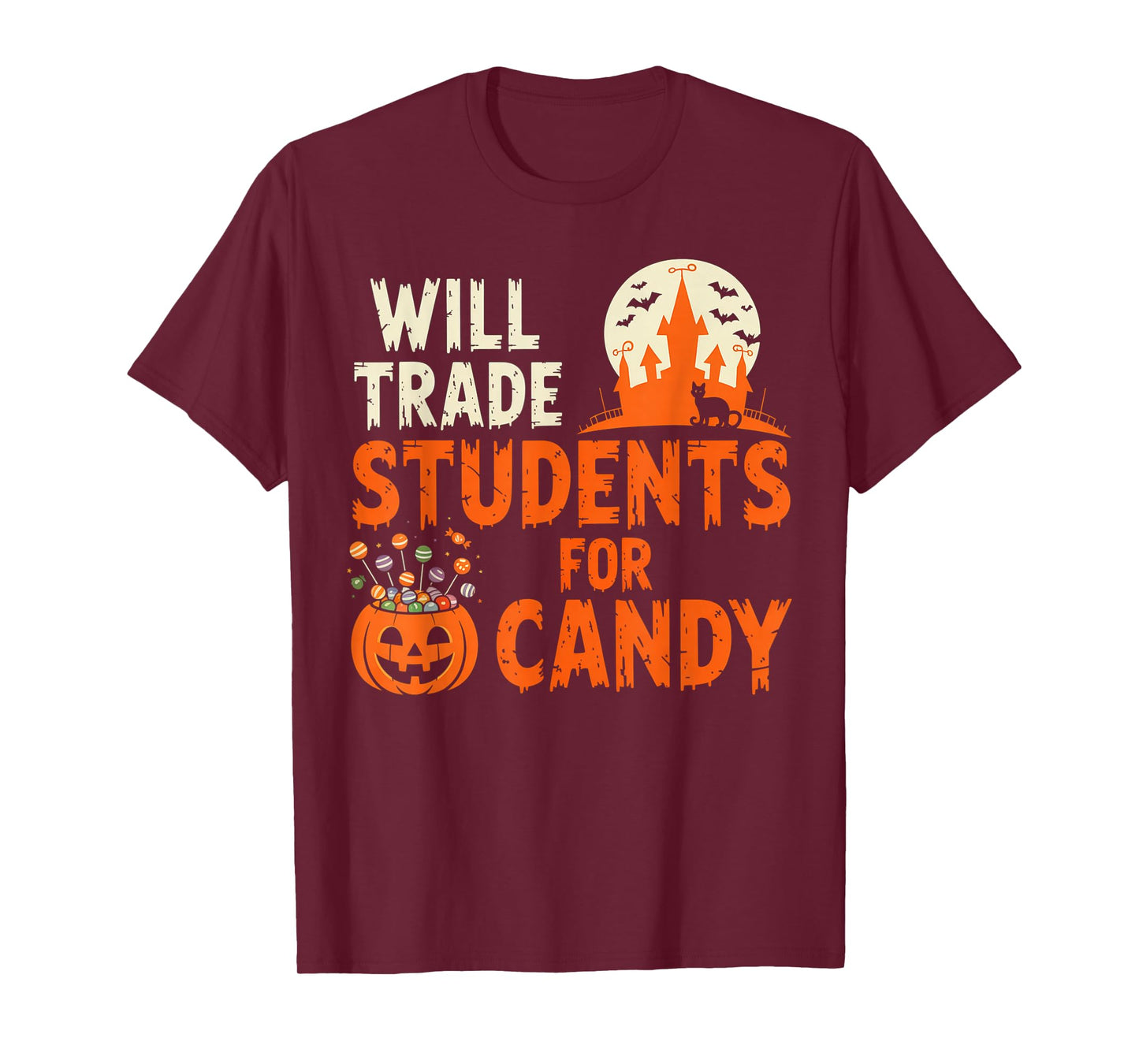 Will Trade Students for Candy Halloween Costume Teacher T-Shirt