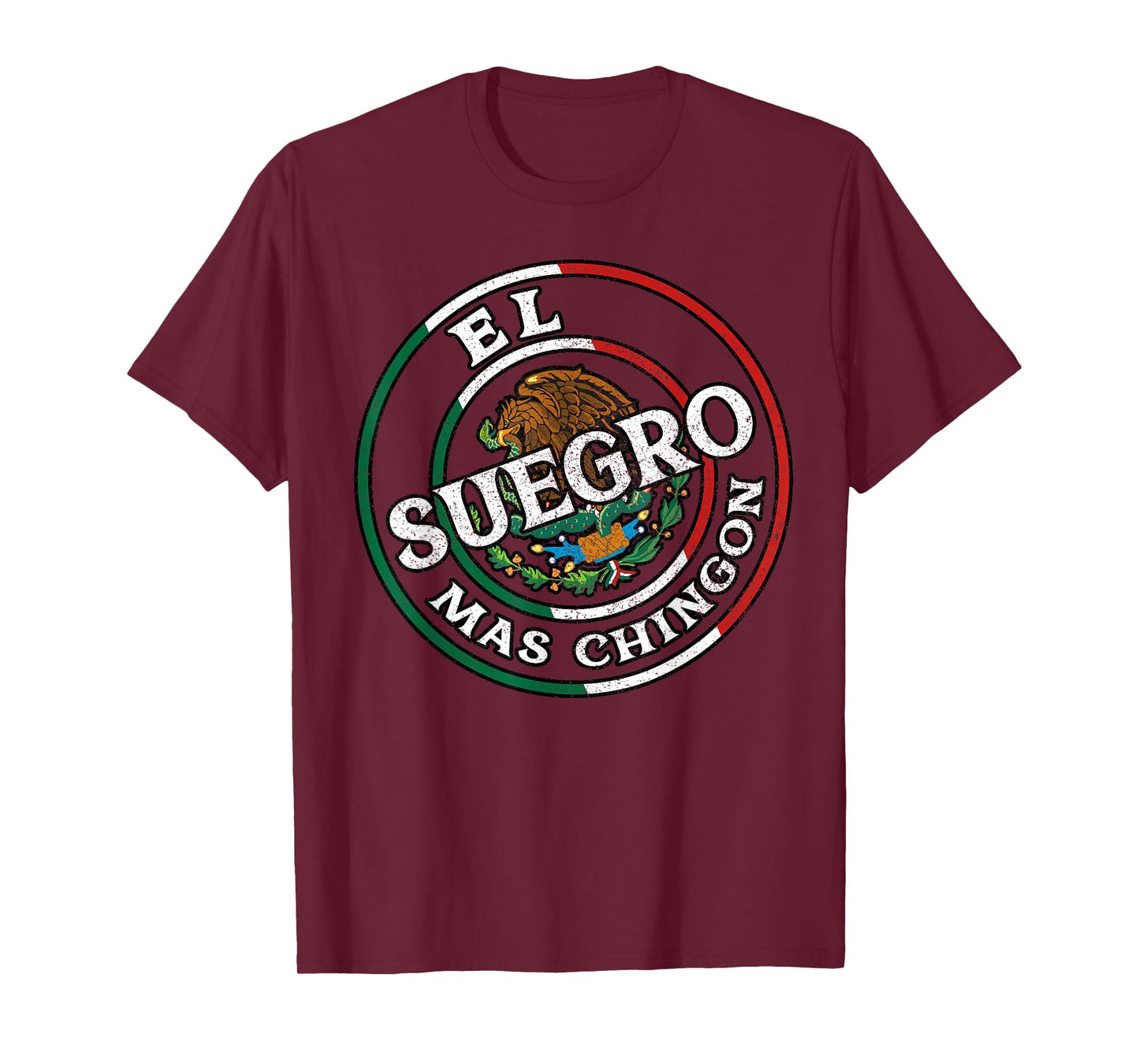 El Suegro Mas Chingon Spanish Father In Law Gifts Mexicans T-Shirt