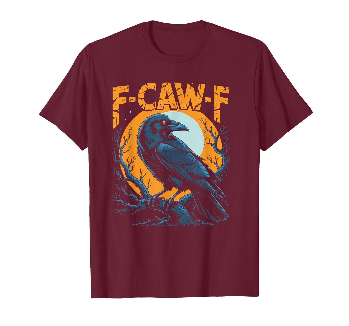 Black Crow, F-Caw-F Funny Black Bird Moon Gothic Adult Humor T-Shirt