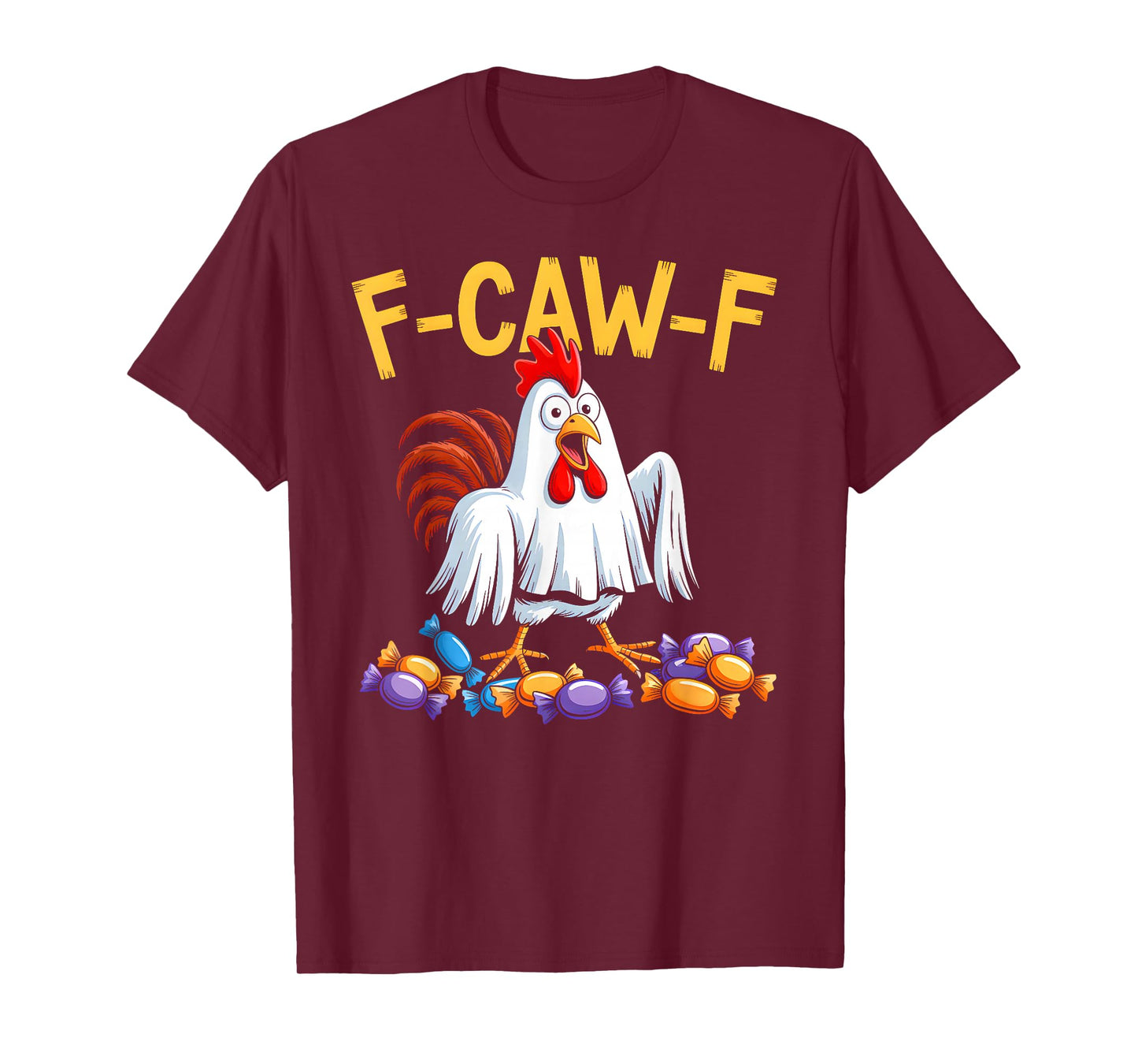 F-Caw-F Funny Chicken Ghost Halloween Quote Rooster Meme T-Shirt