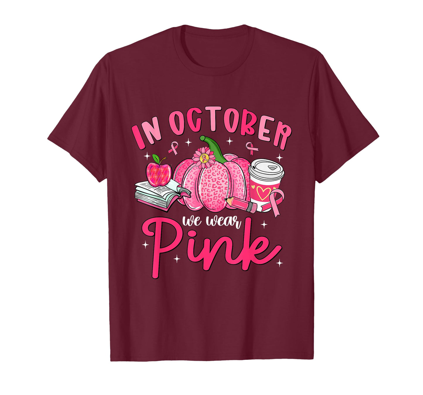 in October We Wear Pink Breast Cancer Awareness Teacher T-Shirt