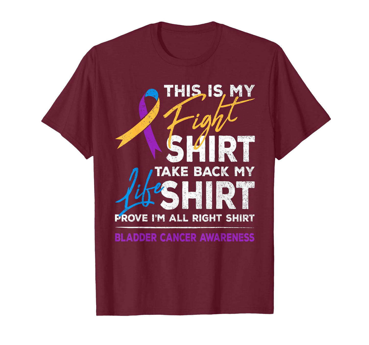 This Is My Fight Shirt Bladder Cancer Awareness Month Ribbon T-Shirt