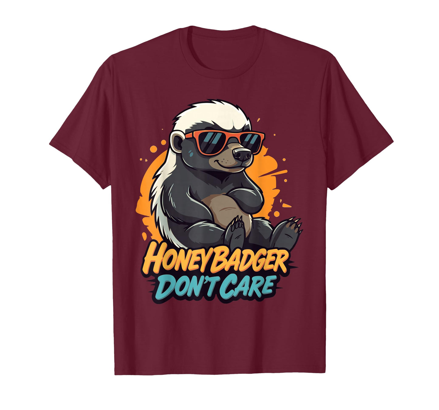 Honey Badger Don’t Care Funny Zero Care Honey Badger Style T-Shirt