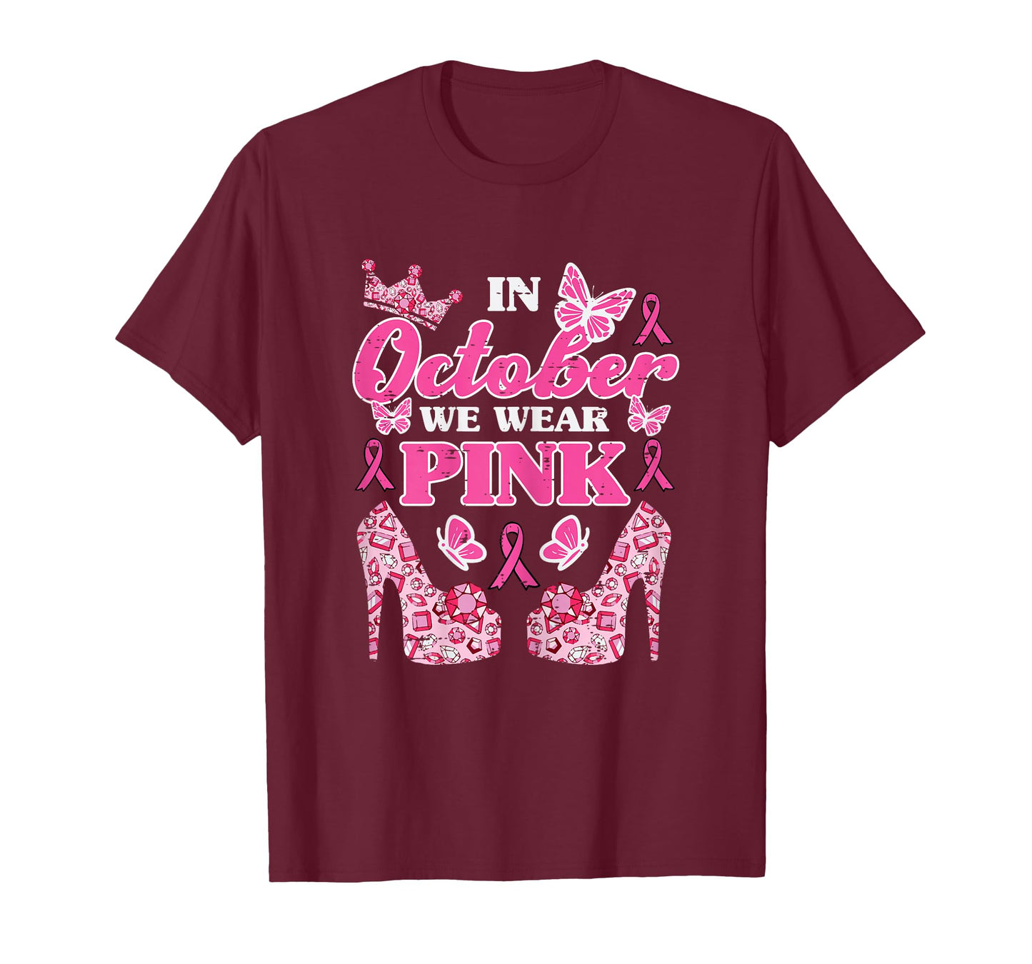 Breast Cancer High Heels October Wear Pink Girls Kids Women T-Shirt