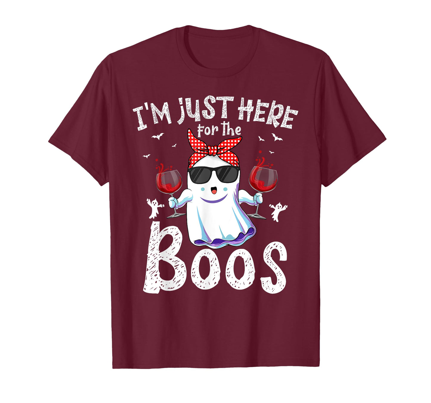 I'm Just Here for The Boos Wine Drinking Boo Ghost Halloween T-Shirt