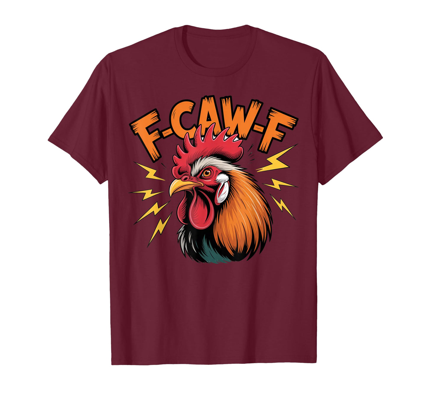 Funny F-Caw-F Rooster Chicken Pun Meme, Viral Humor Quote T-Shirt