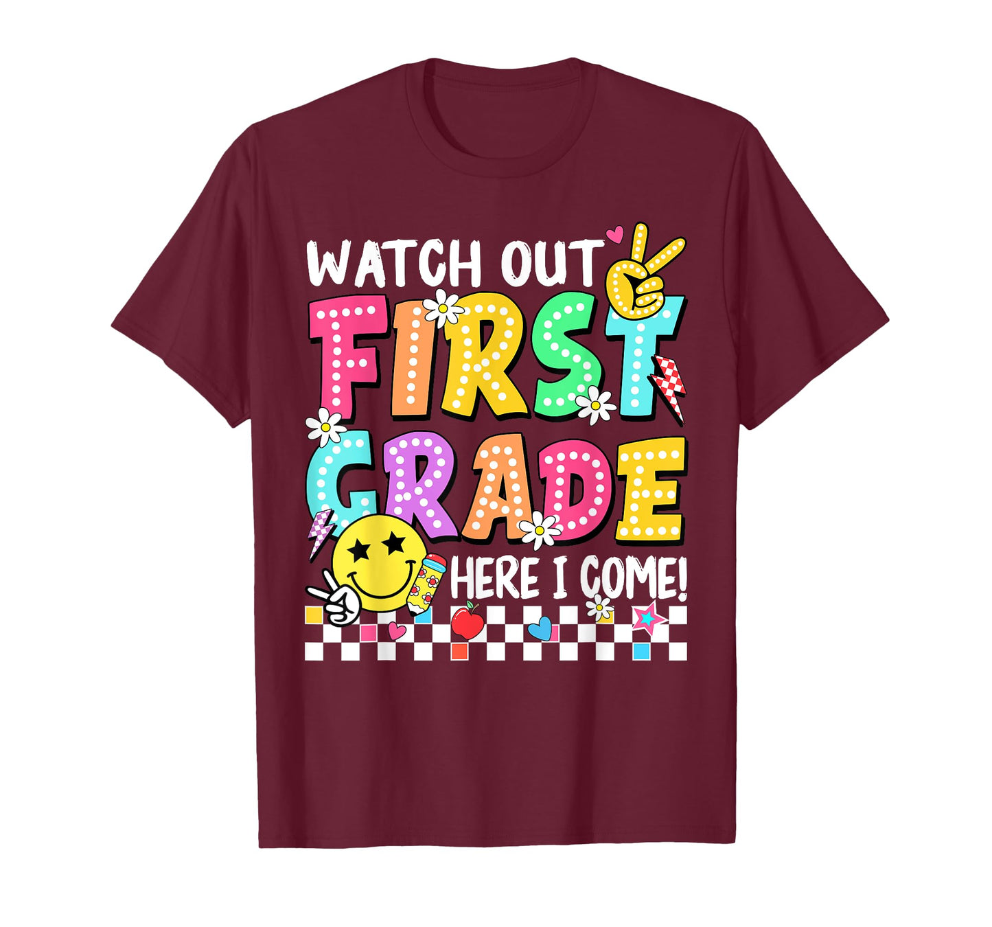 Watch Out First Grade Here I Come 1st Grade Back to School T-Shirt