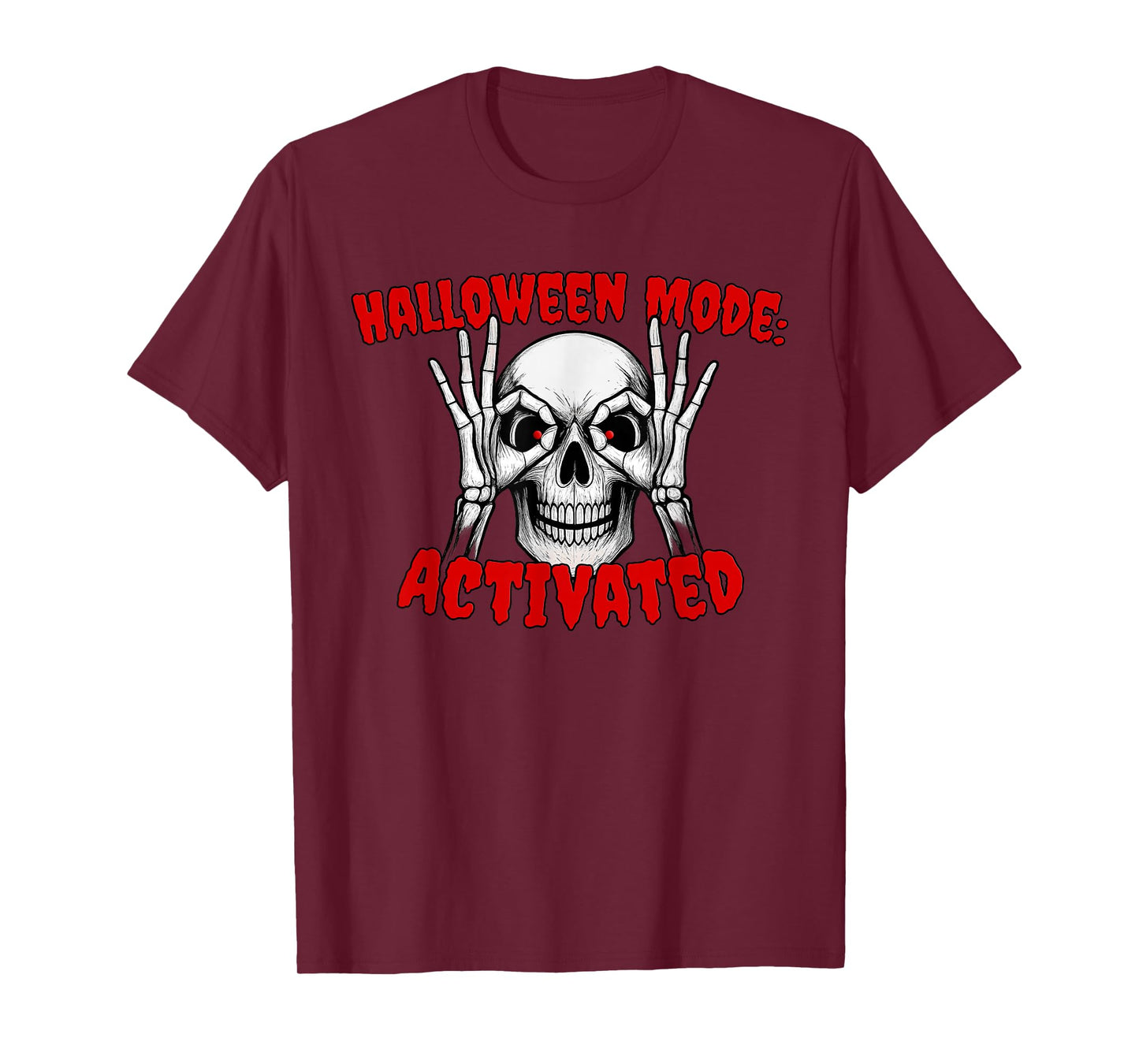 Halloween Mode Activated Skeleton Funny Apparel T-Shirt