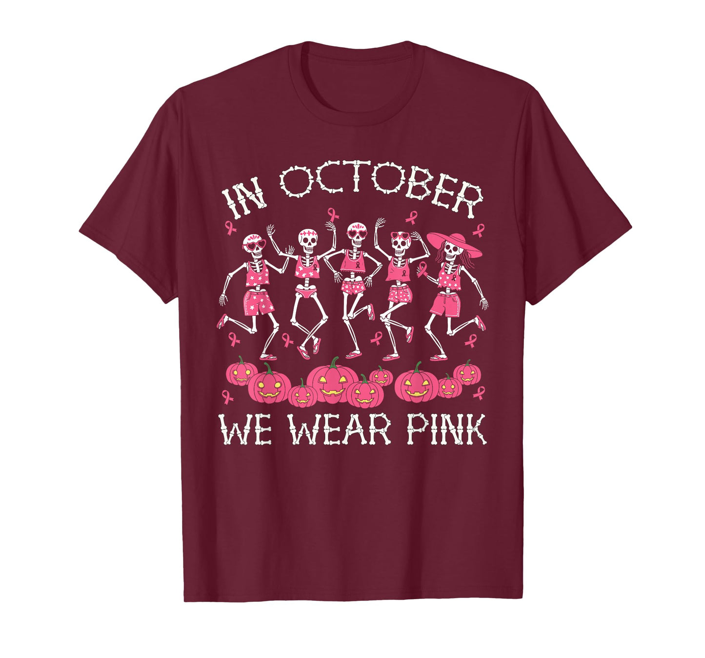 Breast Cancer Halloween in October We Wear Pink Skeleton T-Shirt