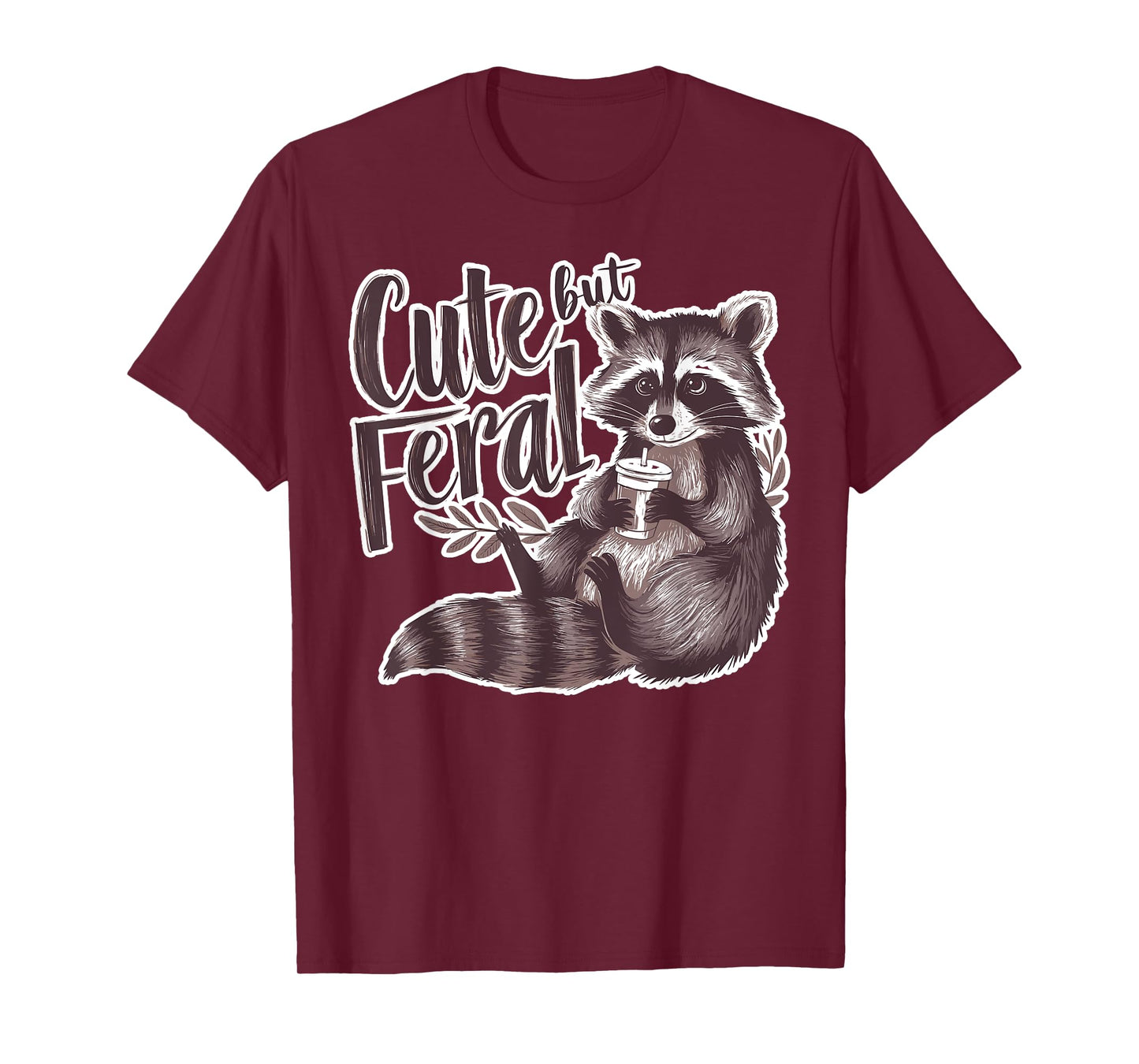 Cute But Feral Funny Raccoon Memes Coffee Raccoon Opossum T-Shirt