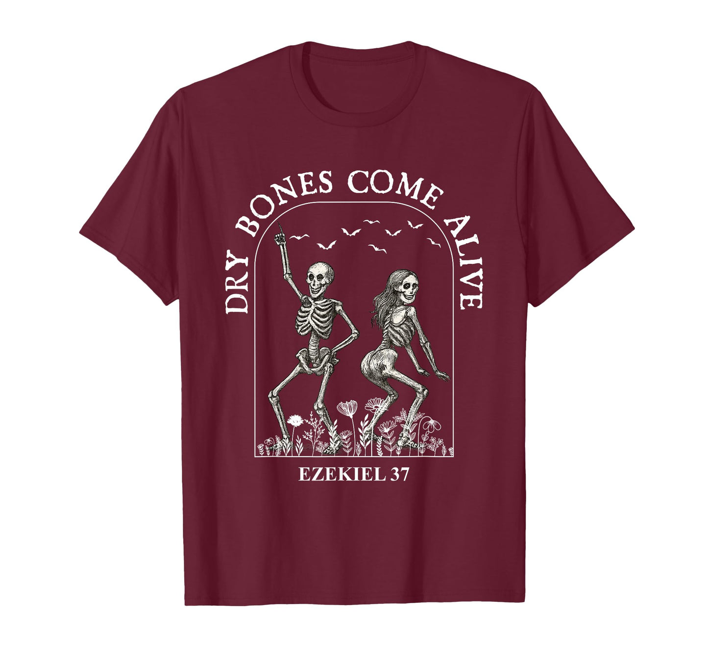 Dancing Skeleton Dry Bones Come Alive Christian Halloween T-Shirt