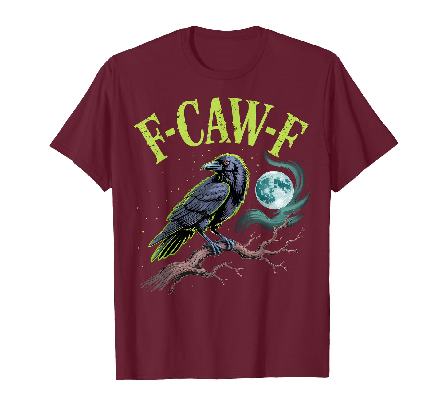 Funny F Caw F Raven Moon Spooky Graphic Halloween Crow Pun T-Shirt