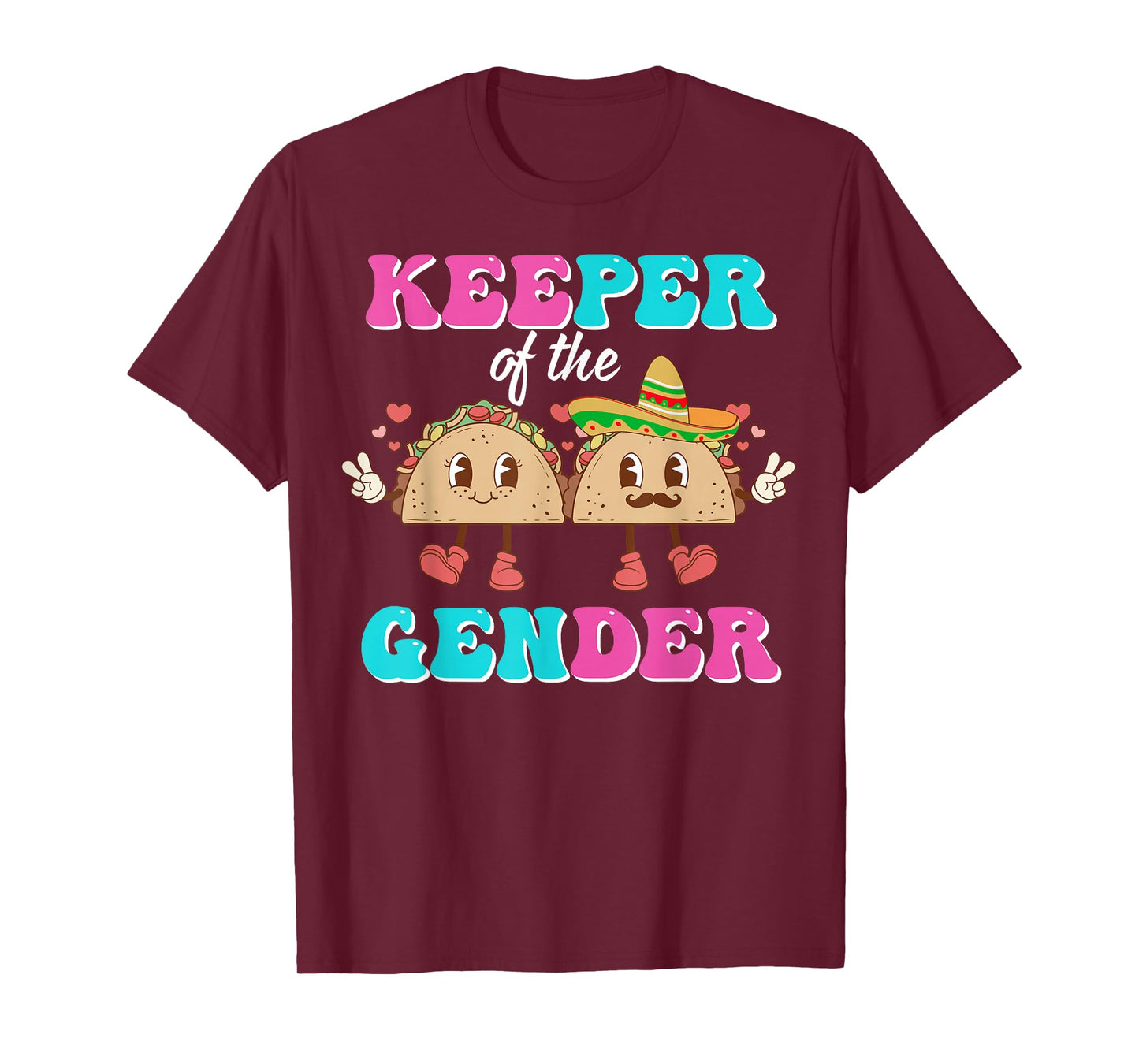 Mexican Gender Reveal Shirts - Keeper Of The Gender Taco T-Shirt