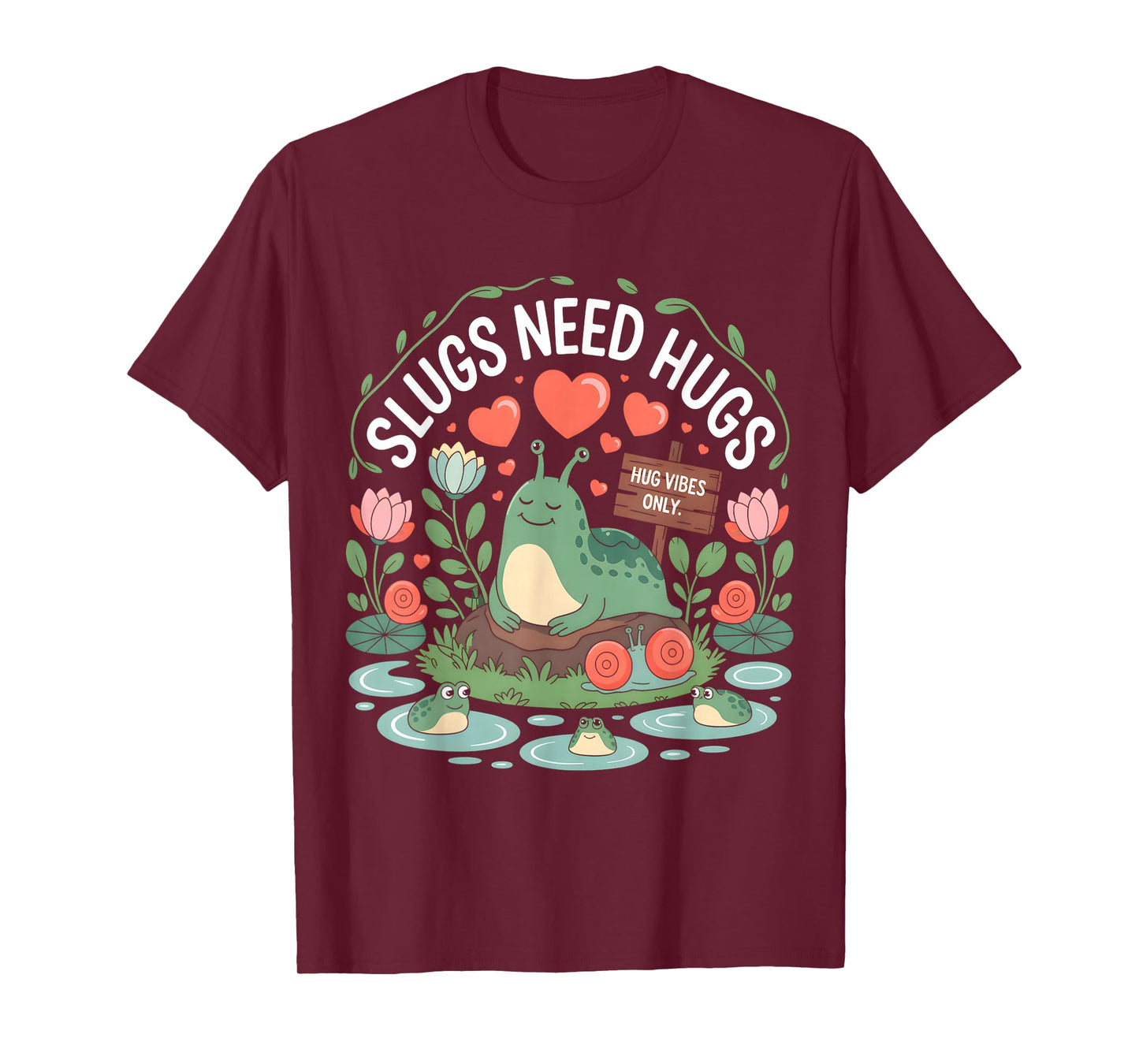 Slugs Need Hugs Gentle Hug Vibes Only T-Shirt