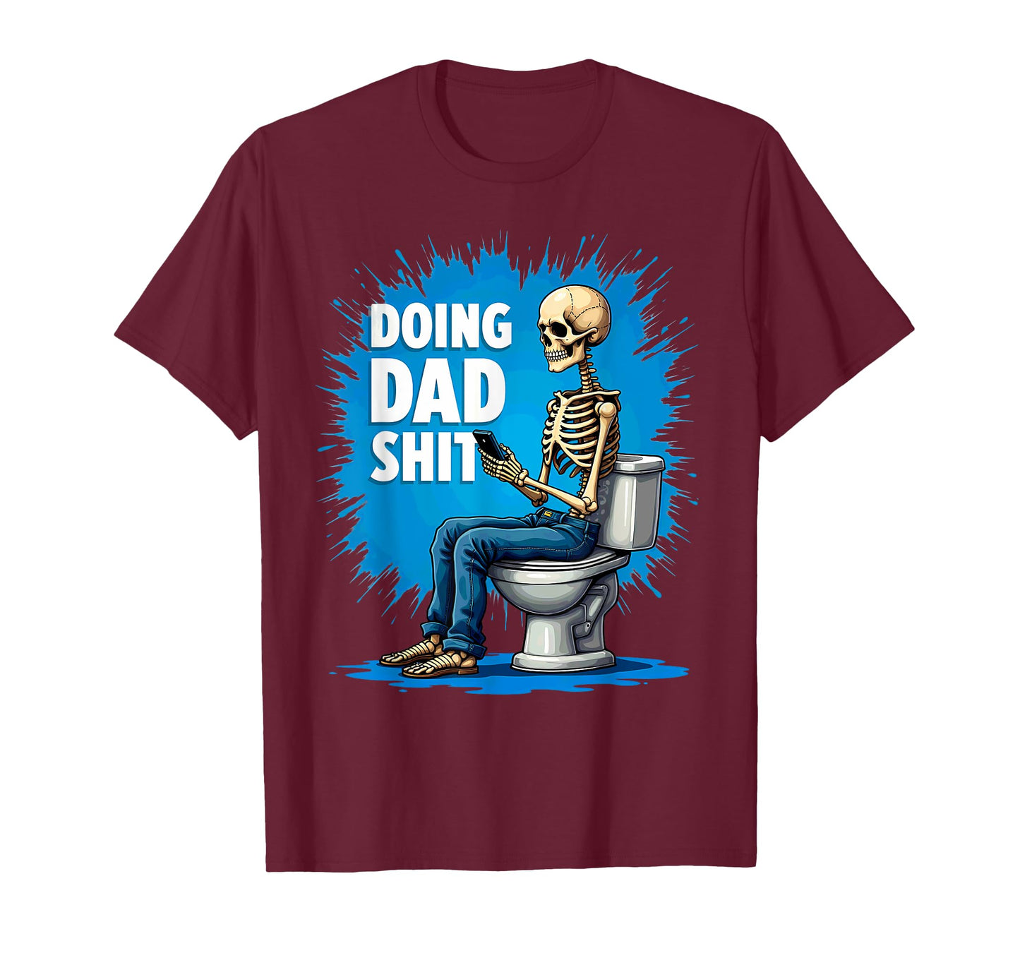 Toilet Joke Doing Dad Shit Skeleton Smartphone T-Shirt