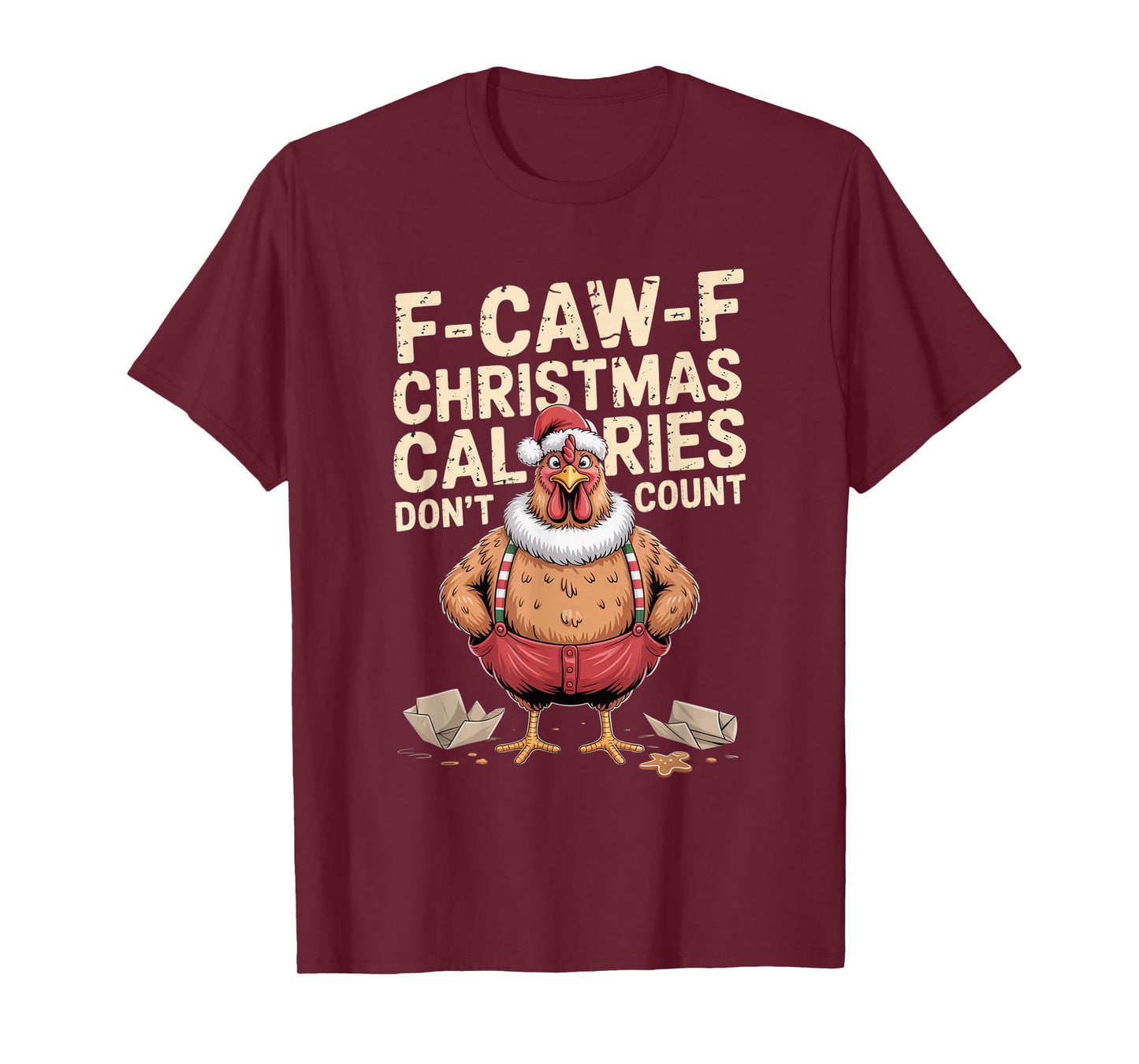F-Caw-F Crow Christmas Calories Don't Count T-Shirt