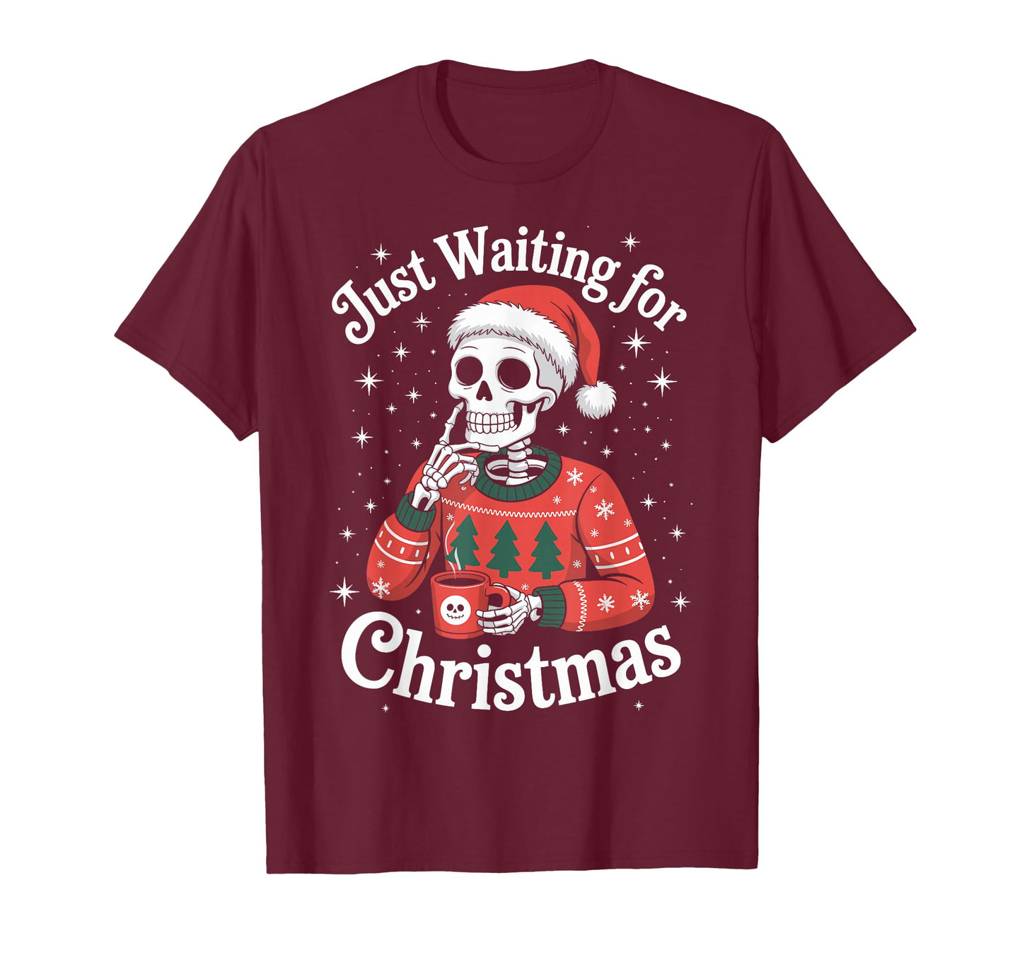 Just Waiting for Christmas Skeleton in Santa Hat Men Women T-Shirt