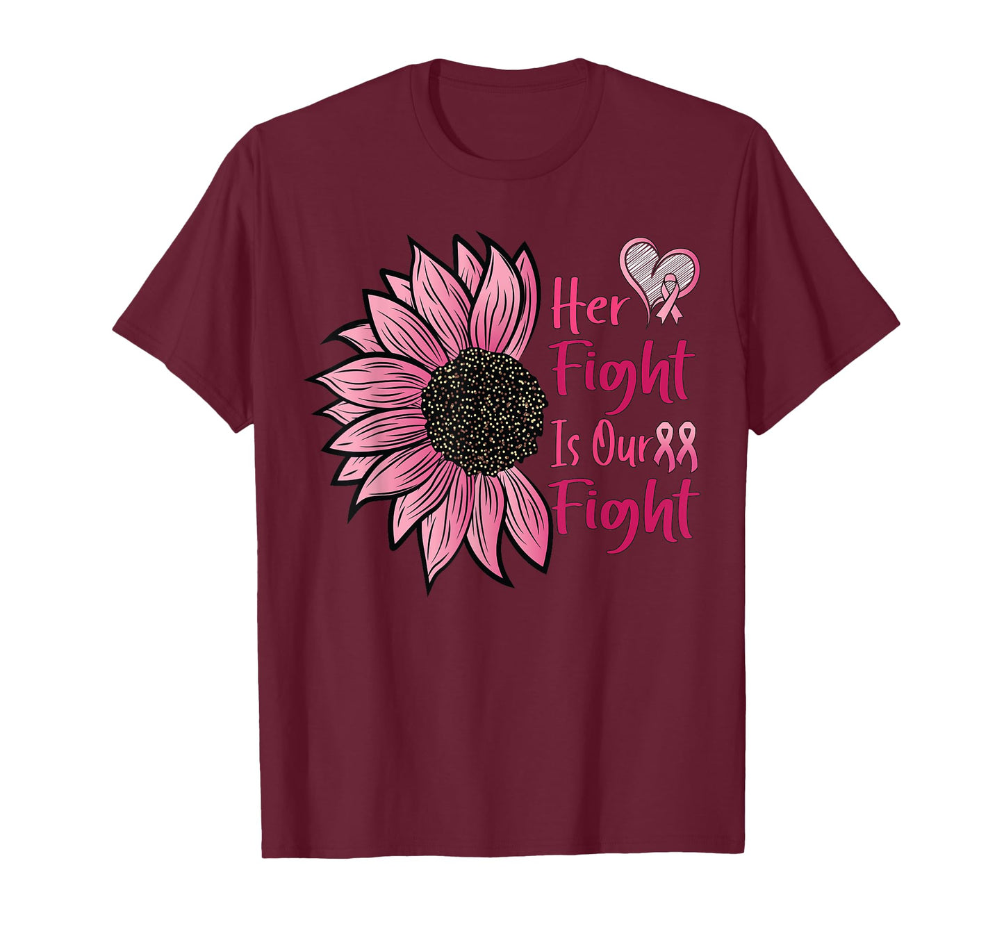Her Fight Is Our Fight Breast Cancer Awareness Pink Ribbon T-Shirt
