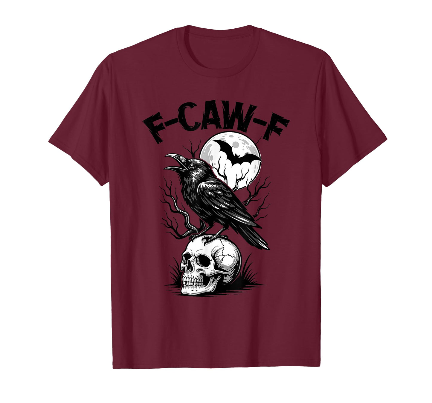 Funny F Caw F Raven Bird Saying Graphic F-Caw-F Black Crow T-Shirt