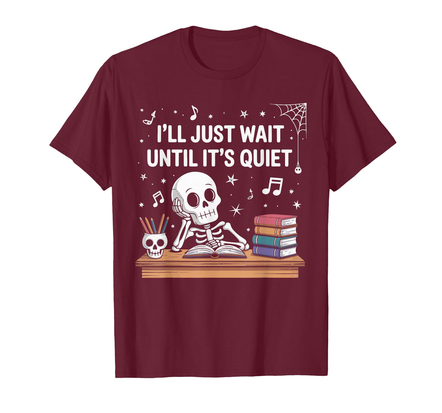 Halloween Teacher I'll Wait Until Quiet Spooky Skeleton Men T-Shirt