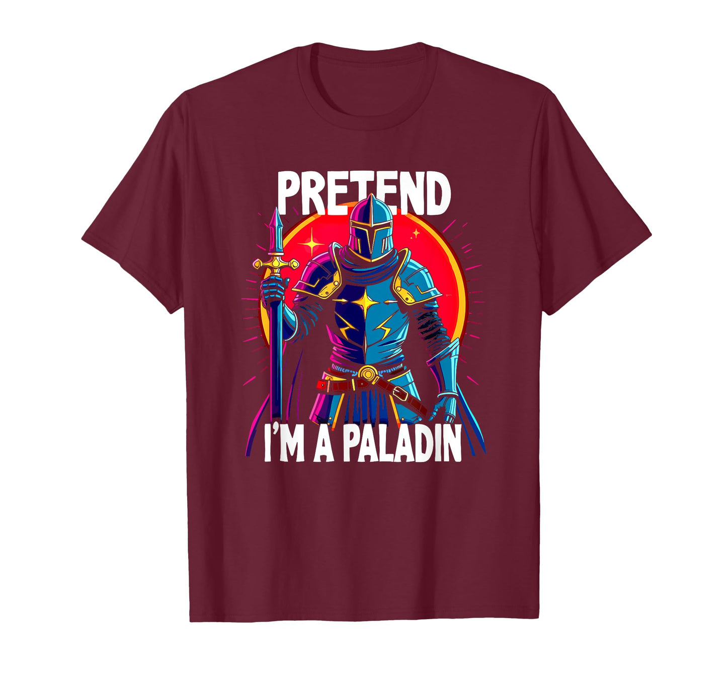 Pretend I'm A Paladin Costume T-Shirt