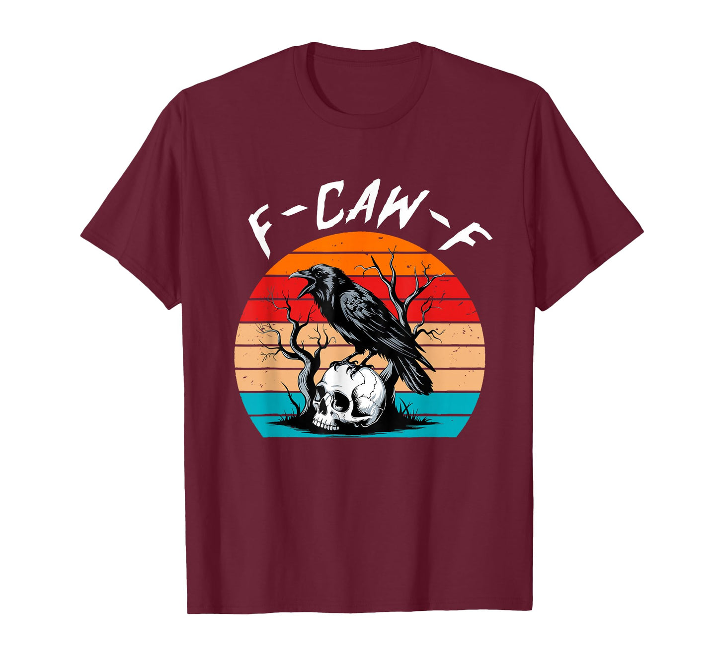 Halloween F Caw F Black Bird F-Caw-F Crow Women Men Vintage T-Shirt