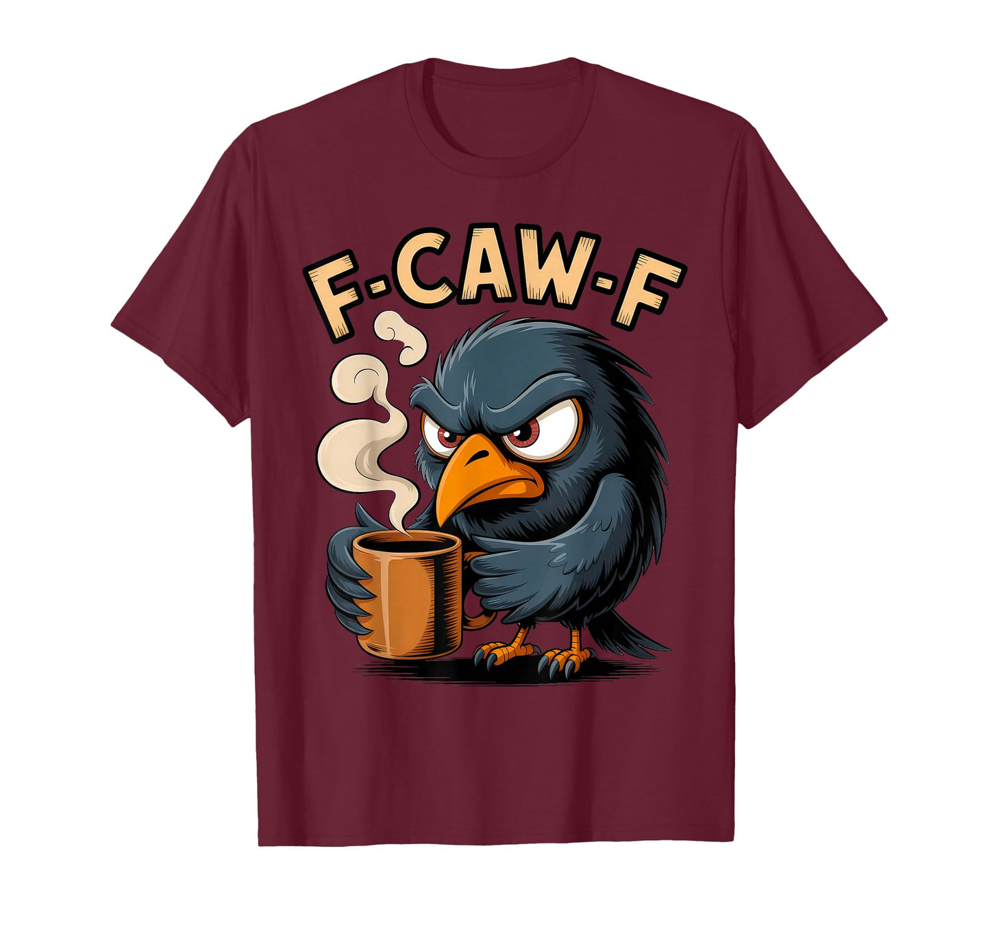 Black Crow F-Caw-F Coffee Gothic Raven Funny Halloween T-Shirt
