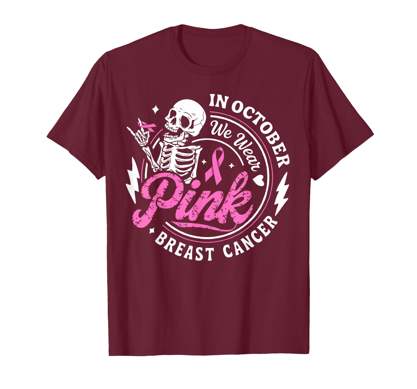 in October We Wear Pink Skeleton Breast Cancer Awareness T-Shirt