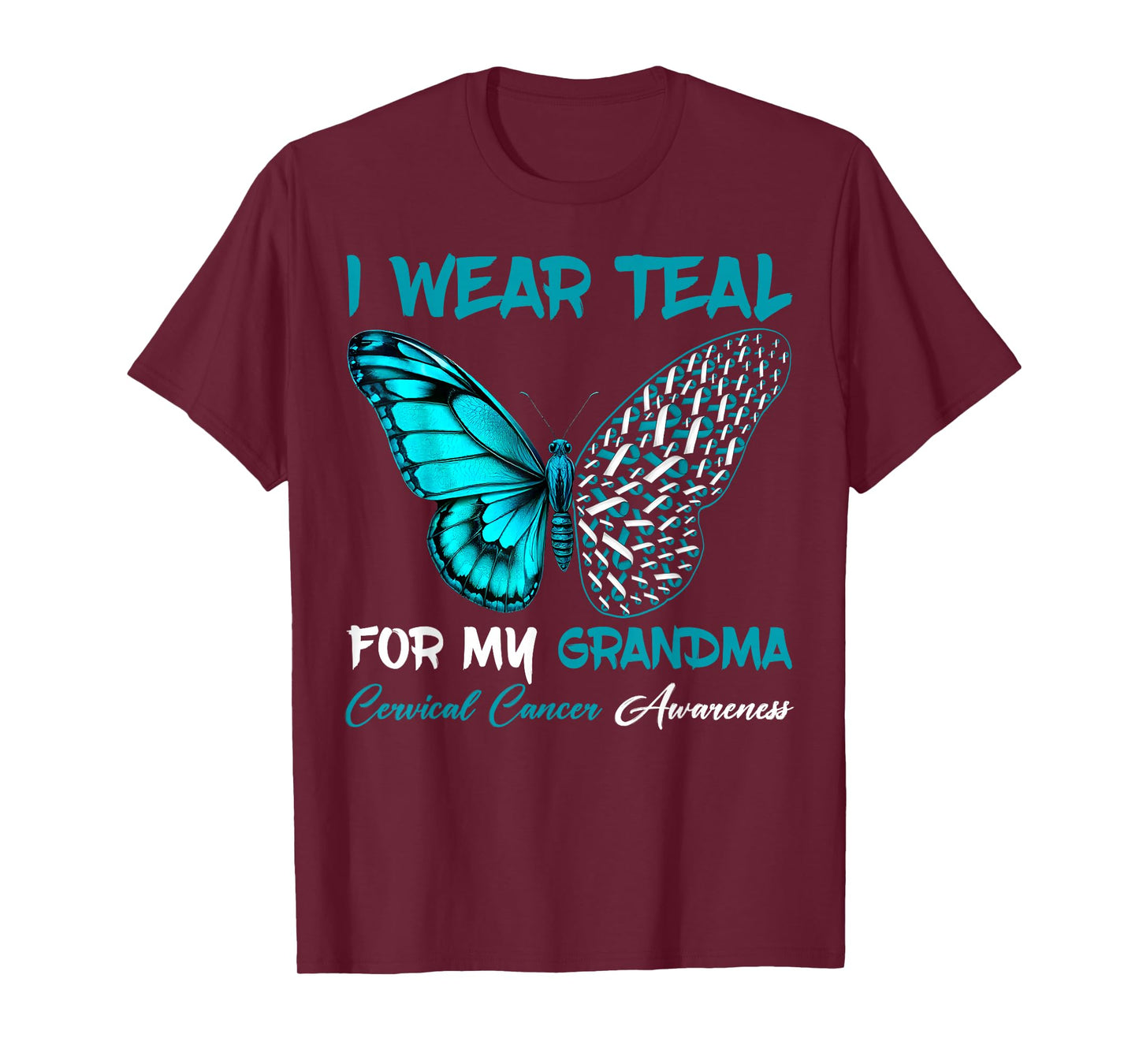 I Wear Teal For My Grandma Cervical Cancer Awareness Support T-Shirt
