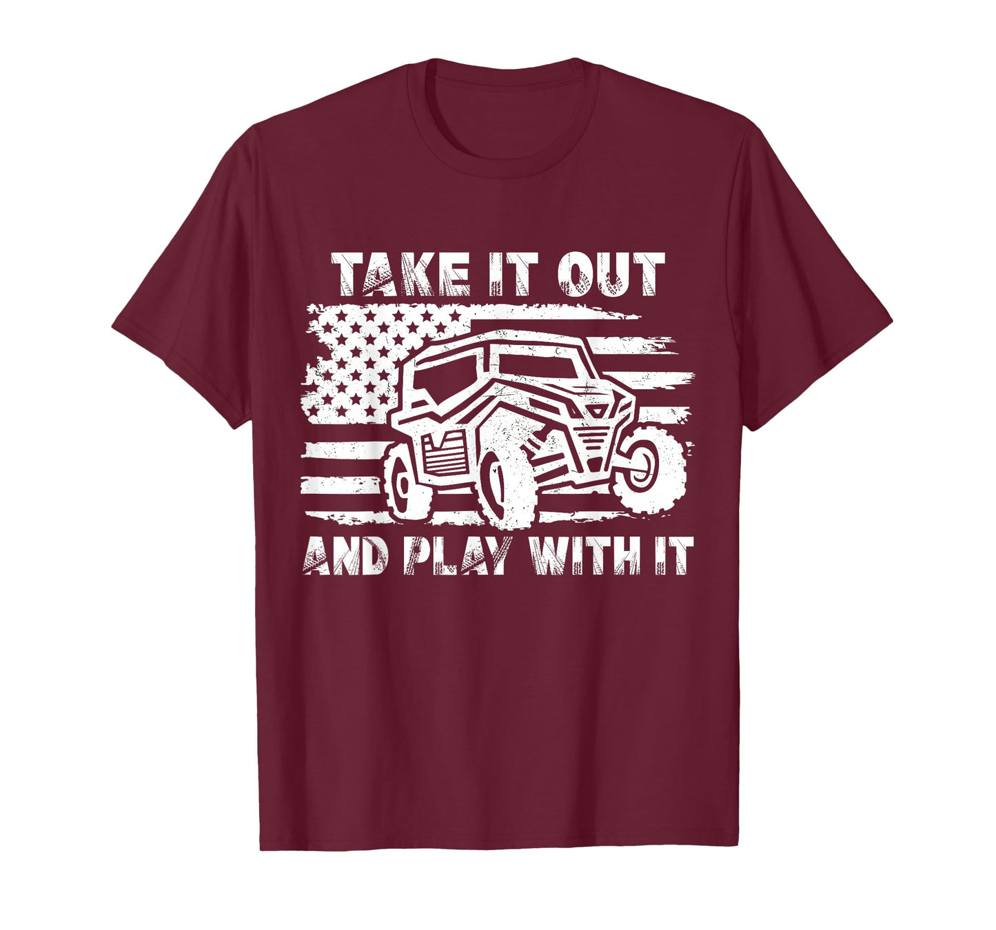 Retro Utv Take It Out Play With It Offroad SxS Mud Riding T-Shirt