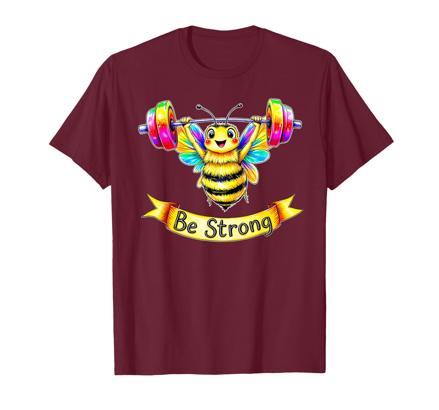 Be Strong Cute Bumblebee Lifting Weights Motivational T-Shirt